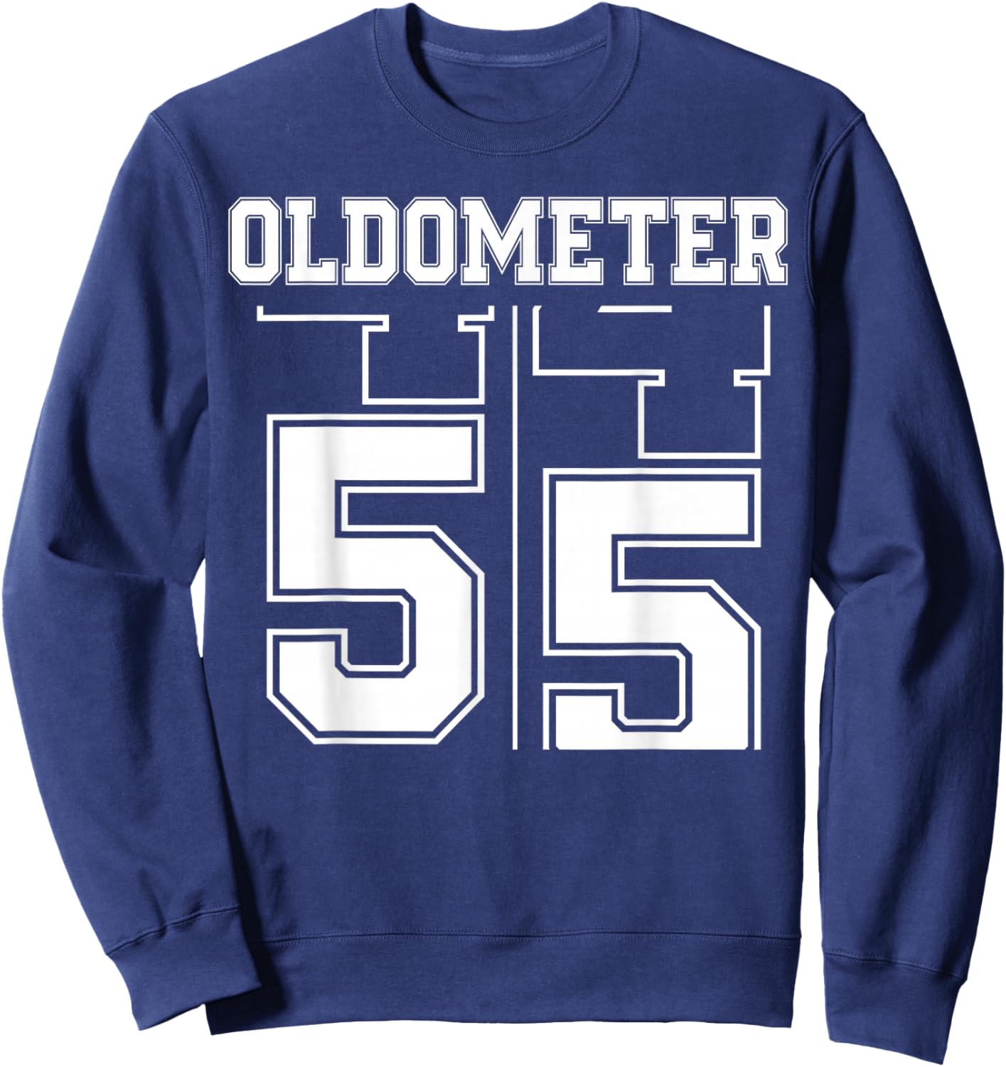 Oldometer 54-55 55th Birthday Sport Text 55 Year Old Sweatshirt - Sweatshirt | Navy