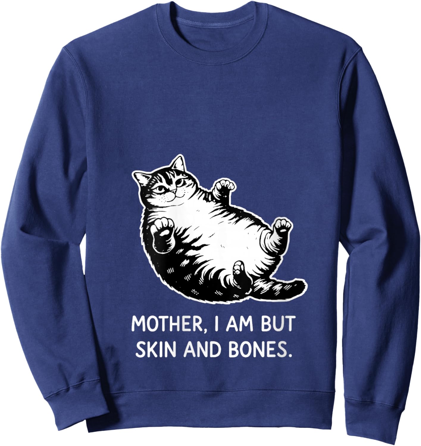 Women's Mother, I Am But Skin and Bones Funny Cat Mom Cat Lover Gift V-Neck Sweatshirt - Sweatshirt | Navy