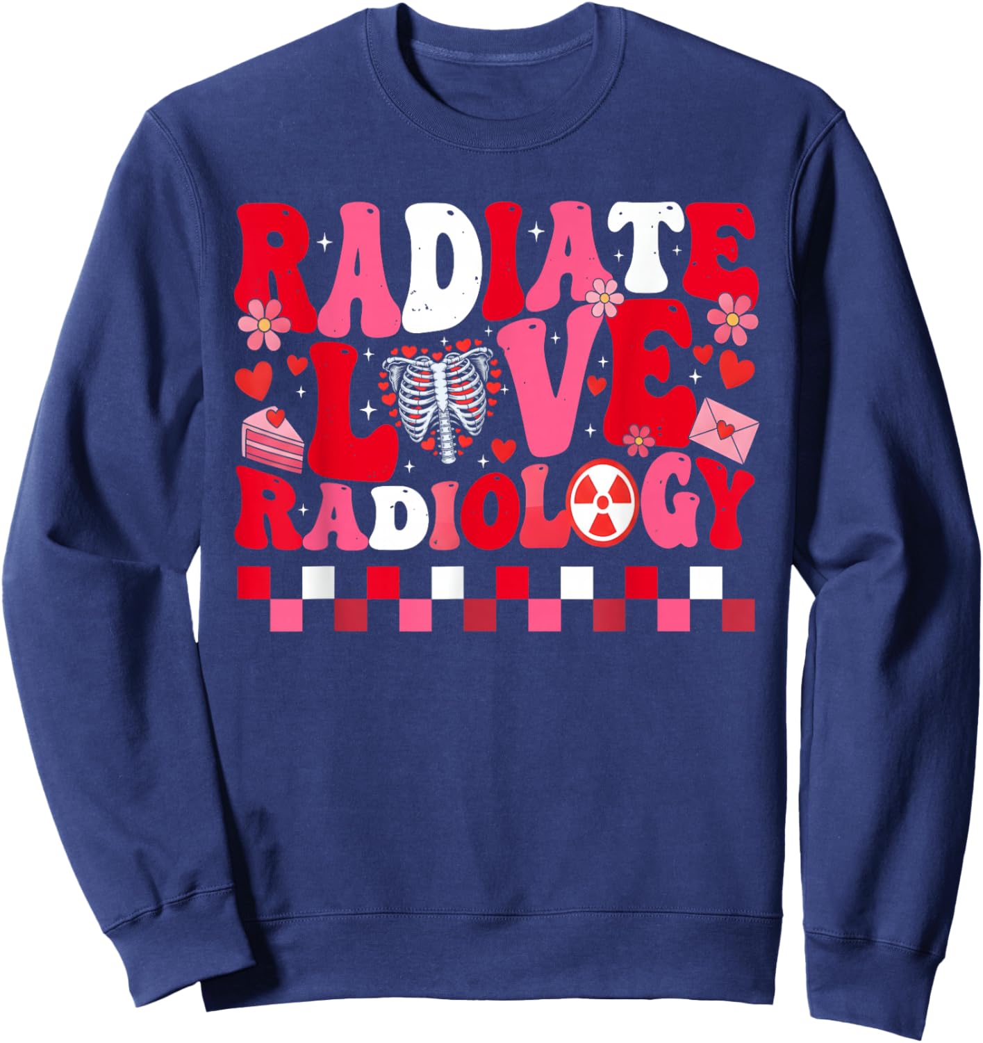 Radiology Radiologist Rad Tech Xray Technologist Valentines Sweatshirt - Sweatshirt | Navy