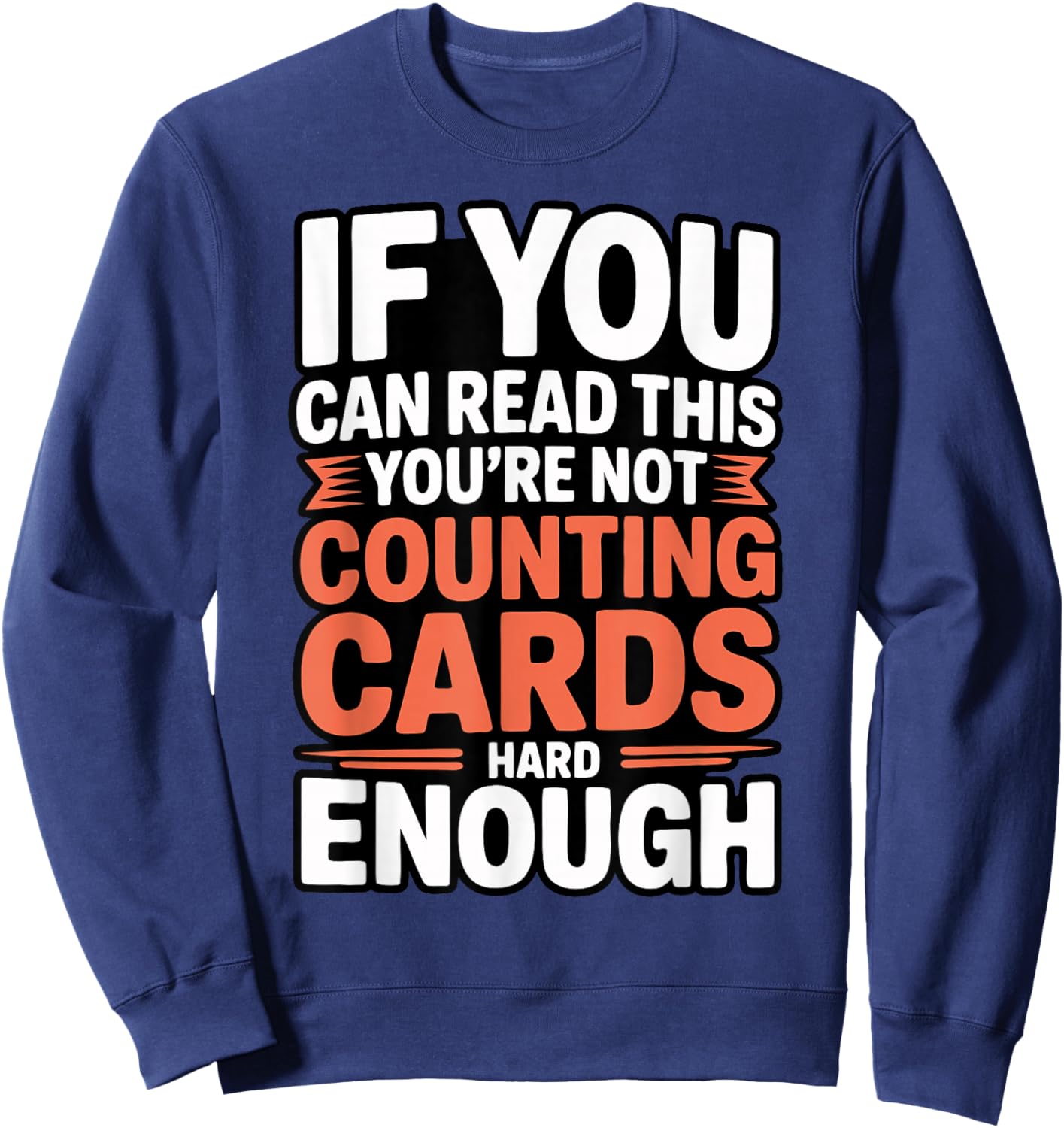 Bridge Player Counting Cards Contract Bridge Sweatshirt - Sweatshirt | Navy