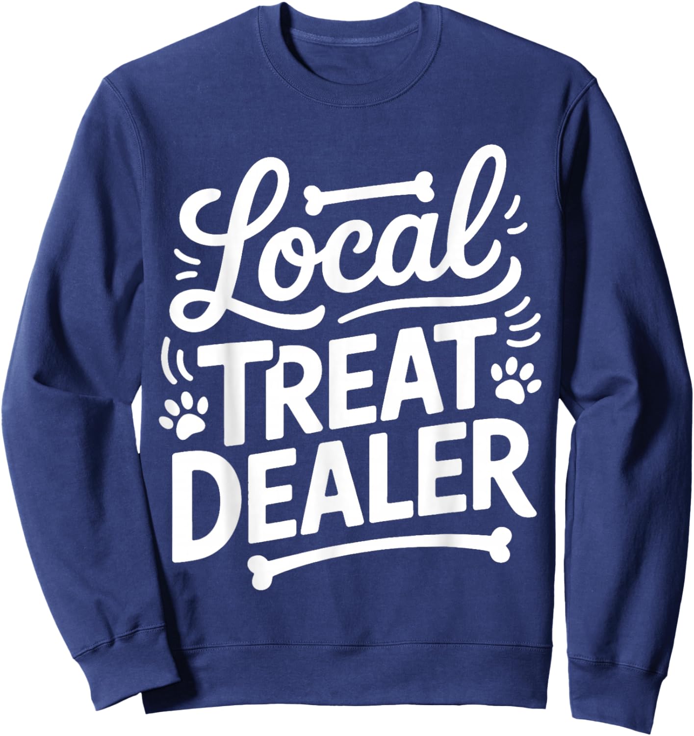 Local Treat Dealer Animal Pet Feeding Sweatshirt - Sweatshirt | Navy
