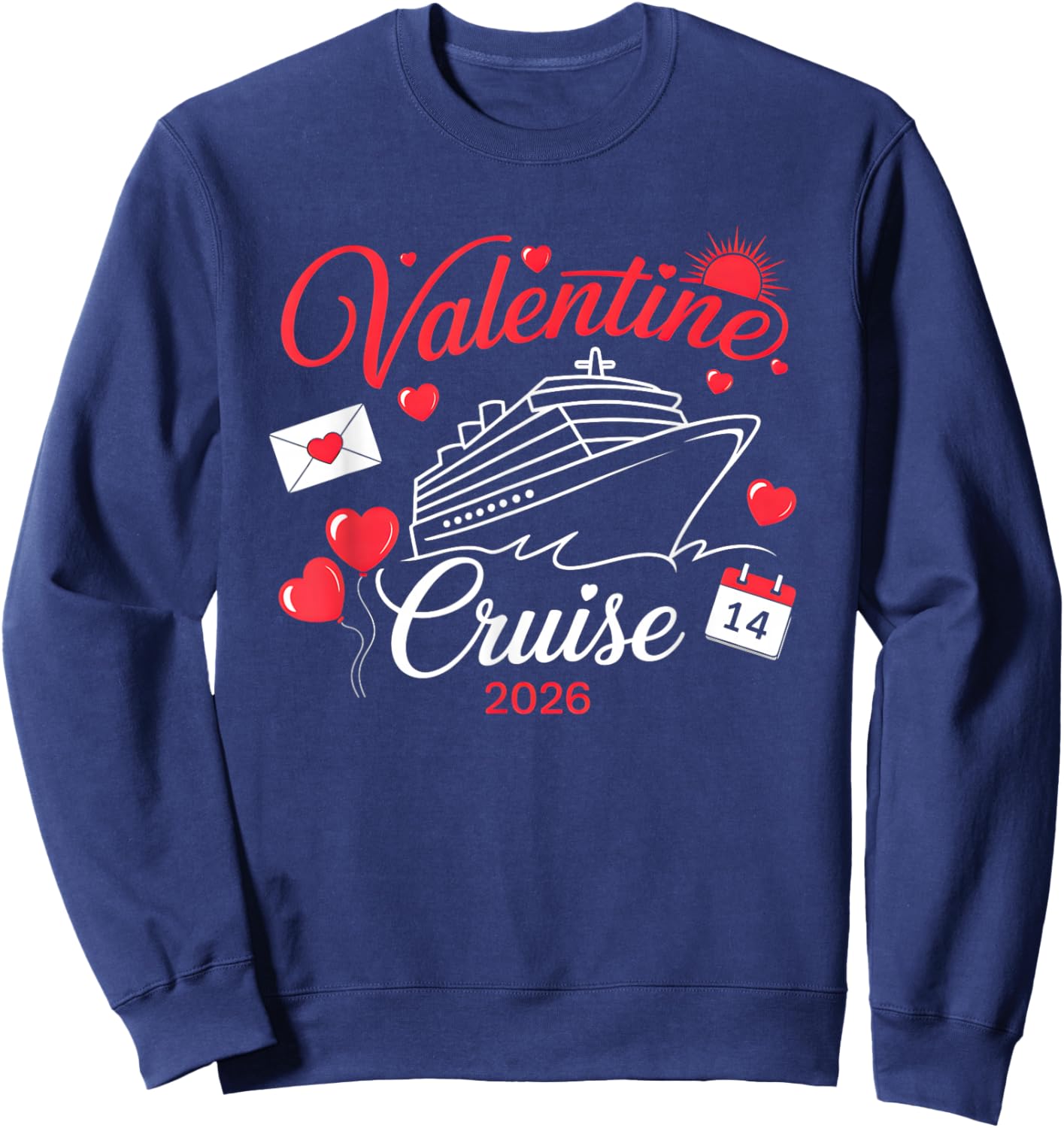 Valentine Cruise 2026 Funny for Couples Matching Holiday Sweatshirt - Sweatshirt | Navy