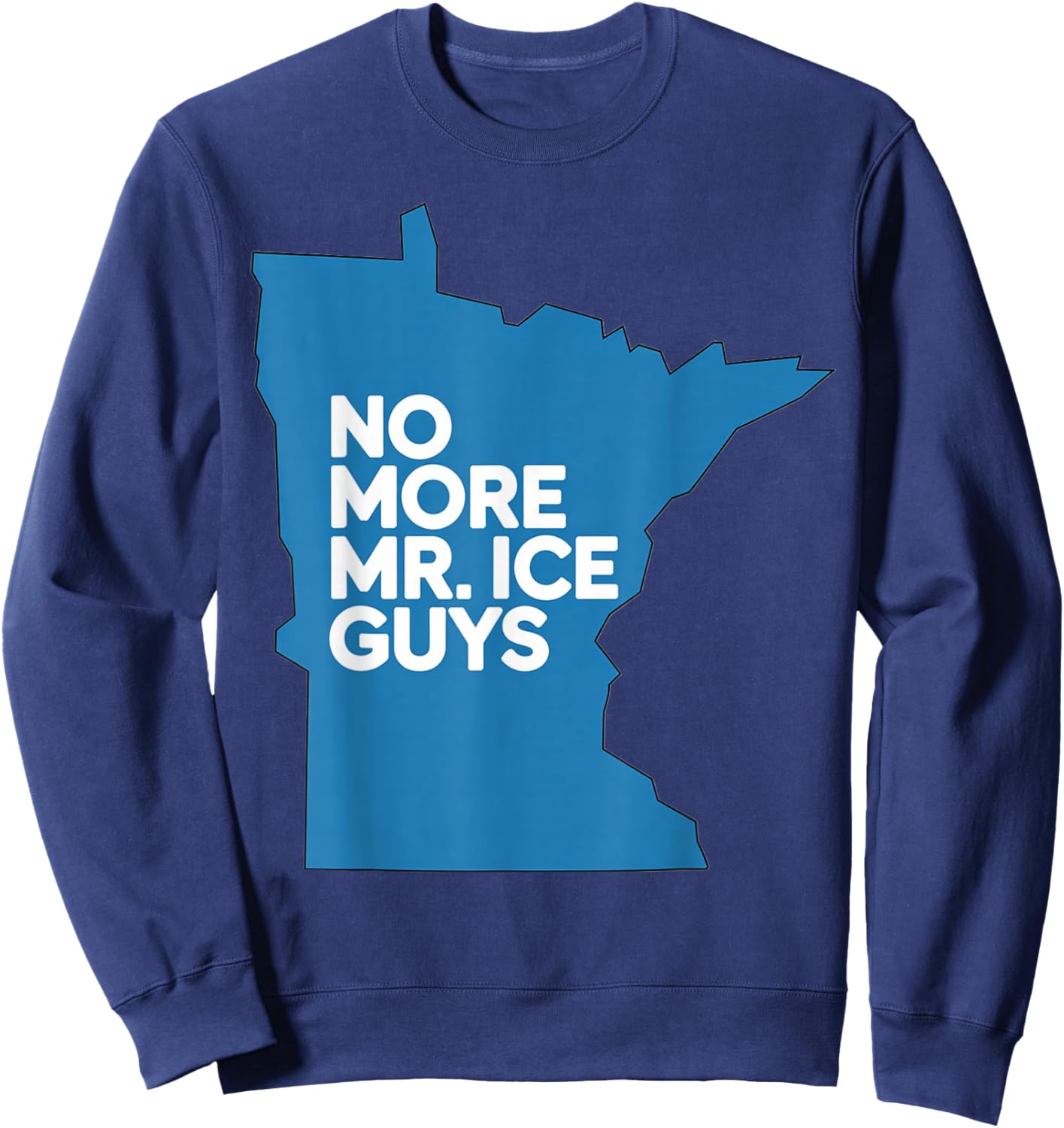 NO More MR ICE Guys Minnesota Sweatshirt - Sweatshirt | Navy