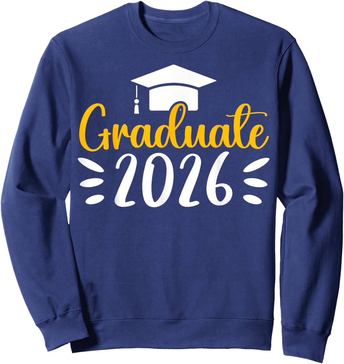 Graduate Class of 2026 Proud Senior High School Graduation Sweatshirt - Sweatshirt | Navy