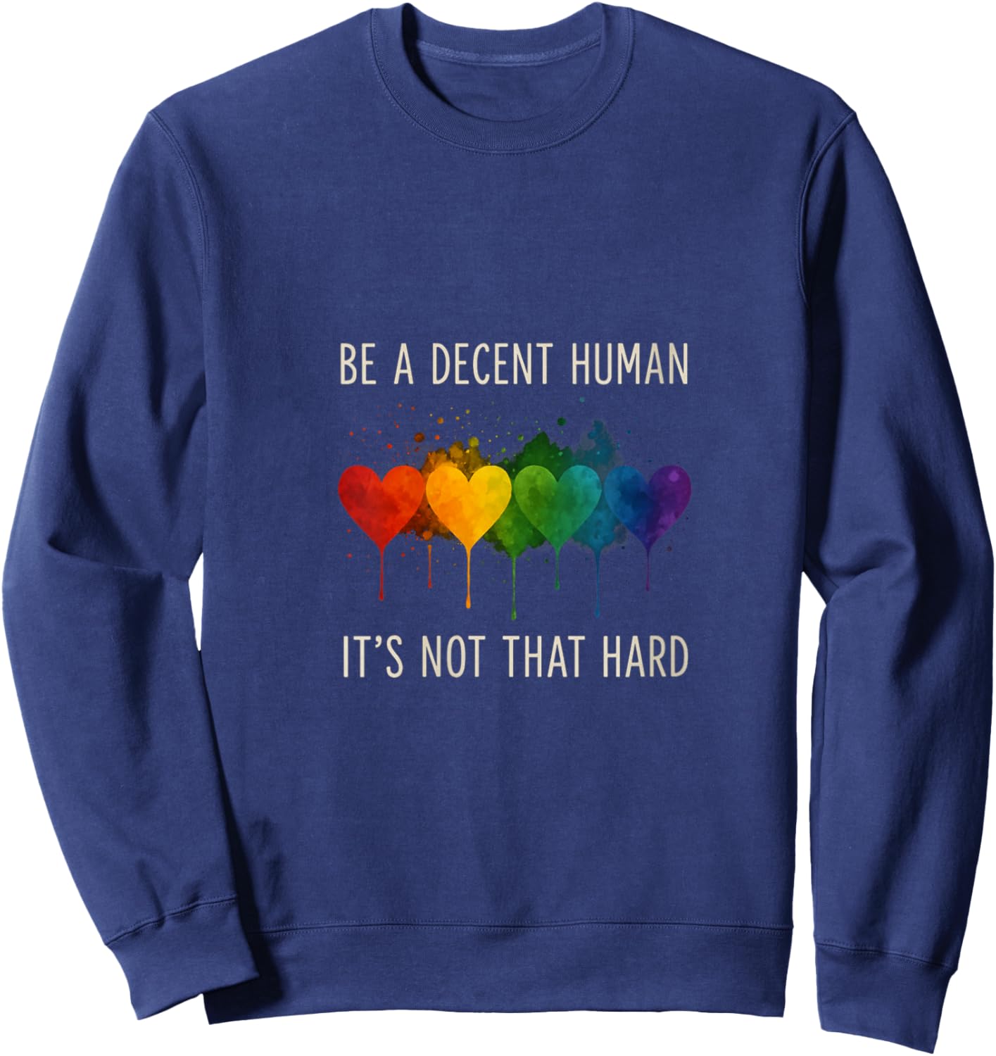 Women's LGBTQ LGBT Heart Retro Be A Decent Human It's Not That Hard V-Neck Sweatshirt - Sweatshirt | Navy