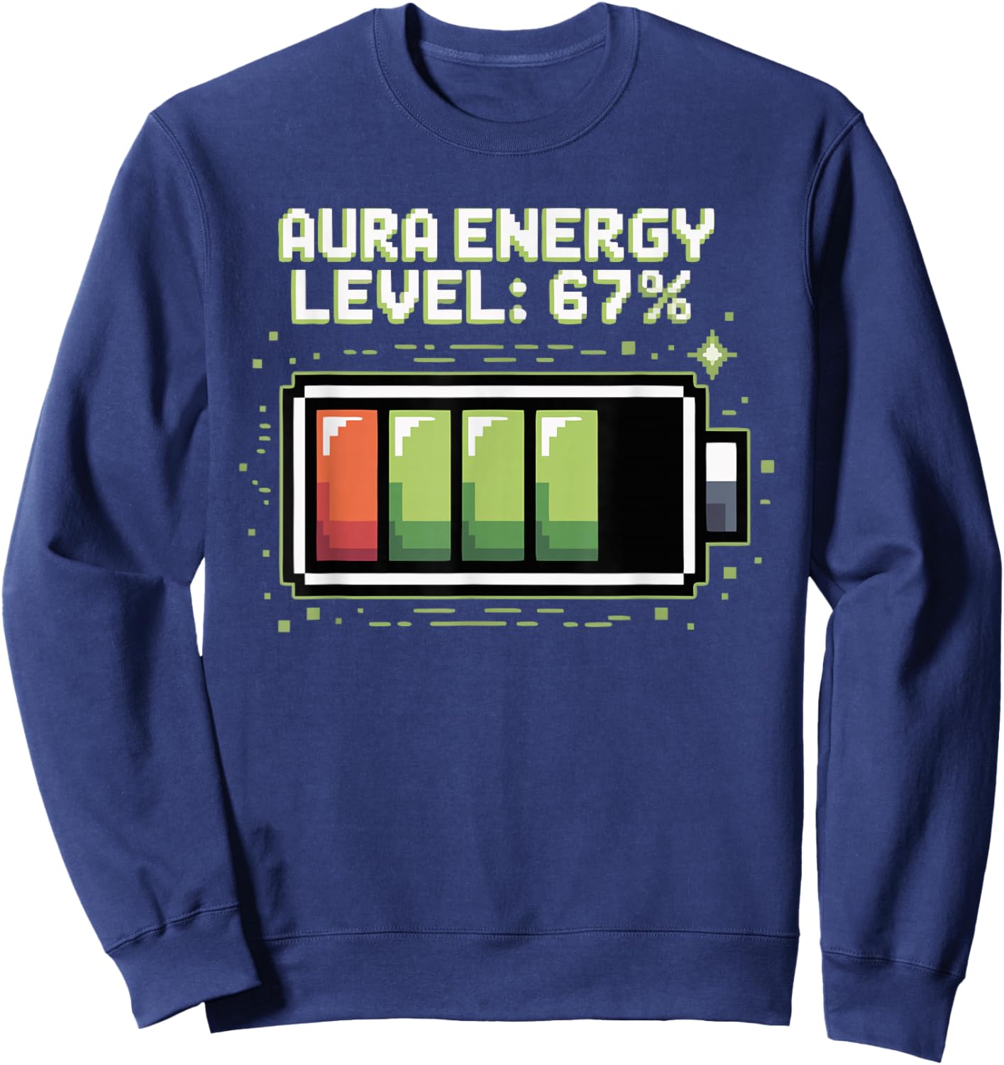 Aura Energy at 67 Funny Six Seven Meme Gen Z Alpha Slang Sweatshirt - Sweatshirt | Navy