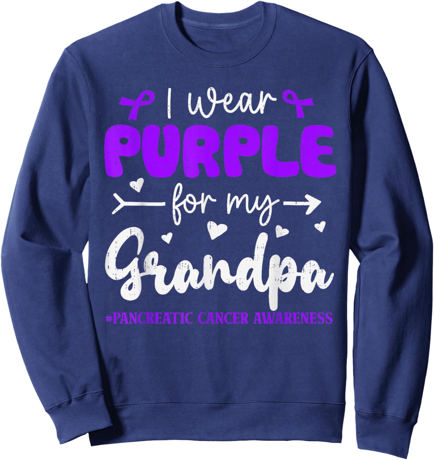 I Wear Purple for Grandpa Pancreatic Cancer Awareness Family Sweatshirt - Sweatshirt | Navy