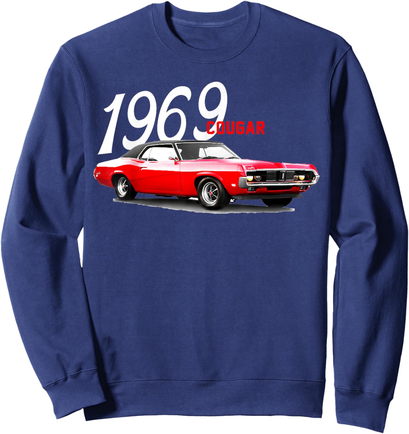 1969 69 Mercury Cougar Red Classic Vintage Old Car USA Flag Sweatshirt - Sweatshirt | Navy