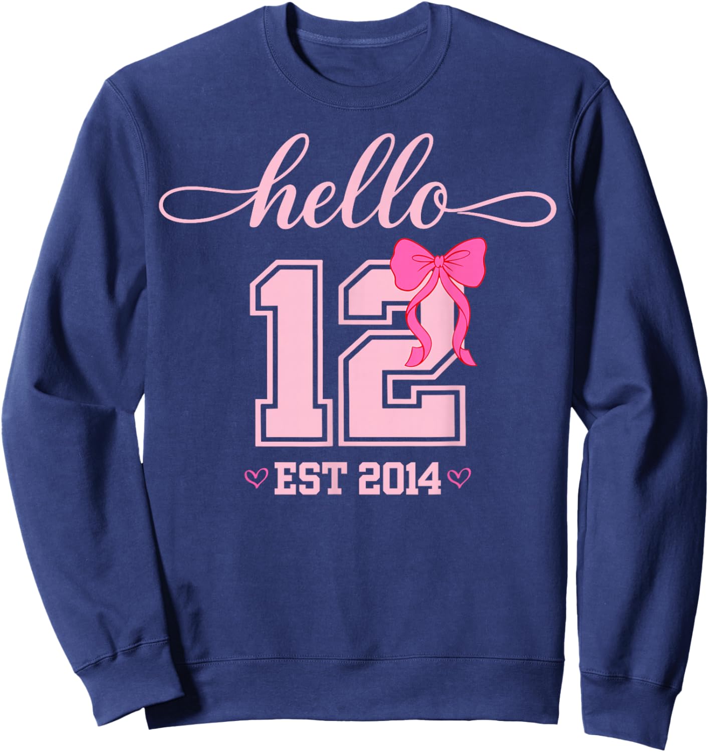 Hello Twelfth Est 2014 Coquette Bow 12th Birthday Girl Sweatshirt - Sweatshirt | Navy