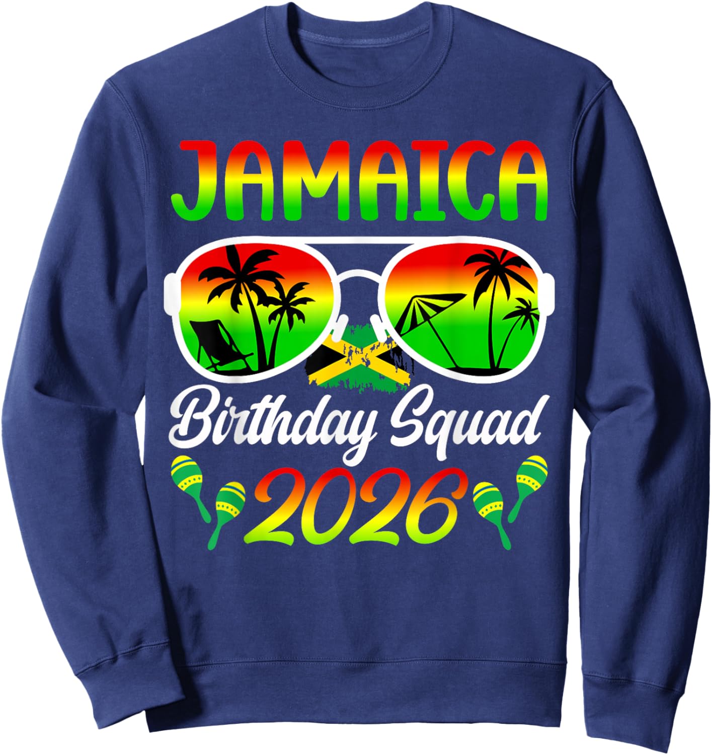 Jamaica Birthday Squad 2026 Jamaica Birthday Trip Sweatshirt - Sweatshirt | Navy