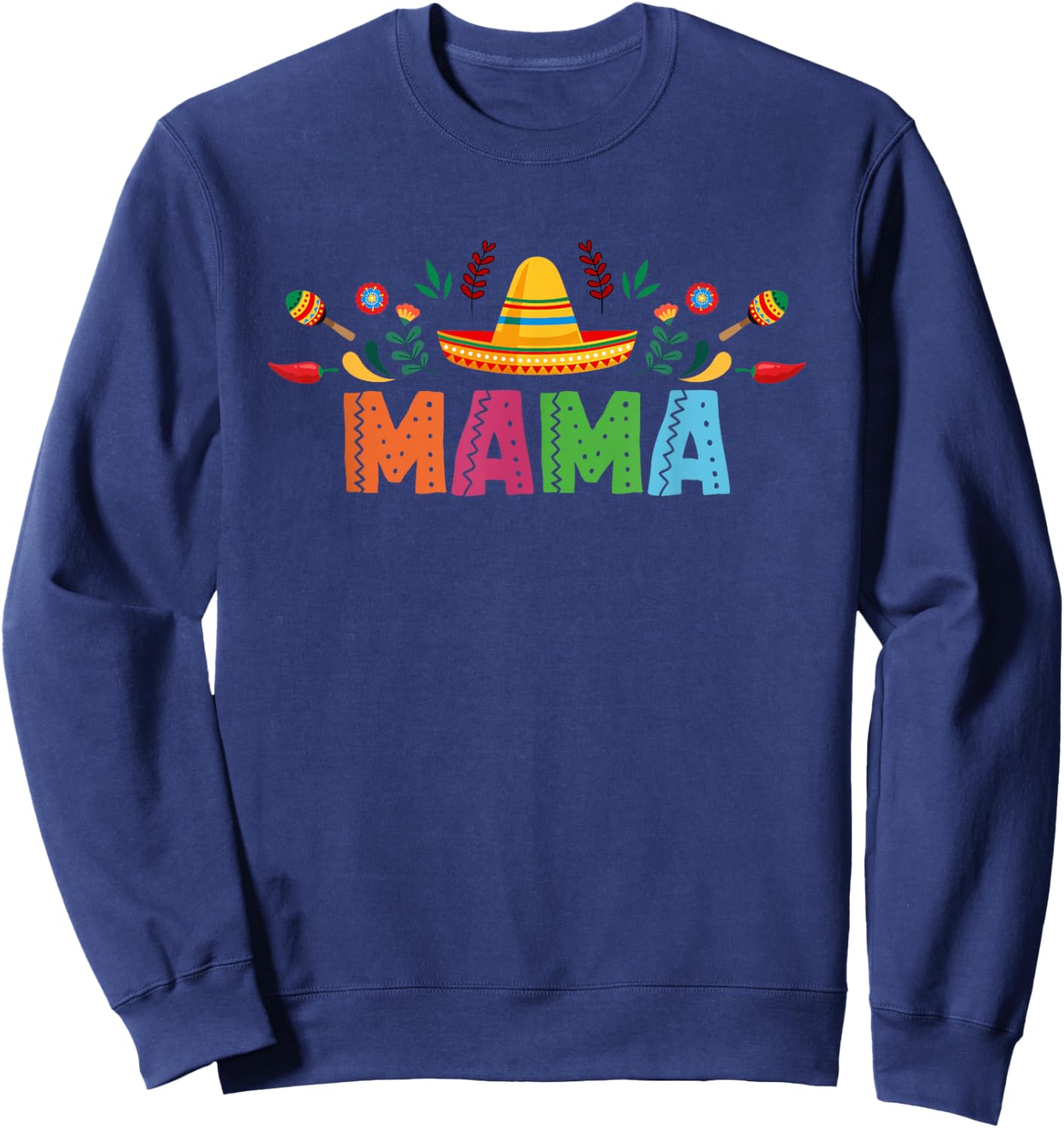 Mama Mexican Fiesta Bday Party Theme Matching Family Sweatshirt - Sweatshirt | Navy