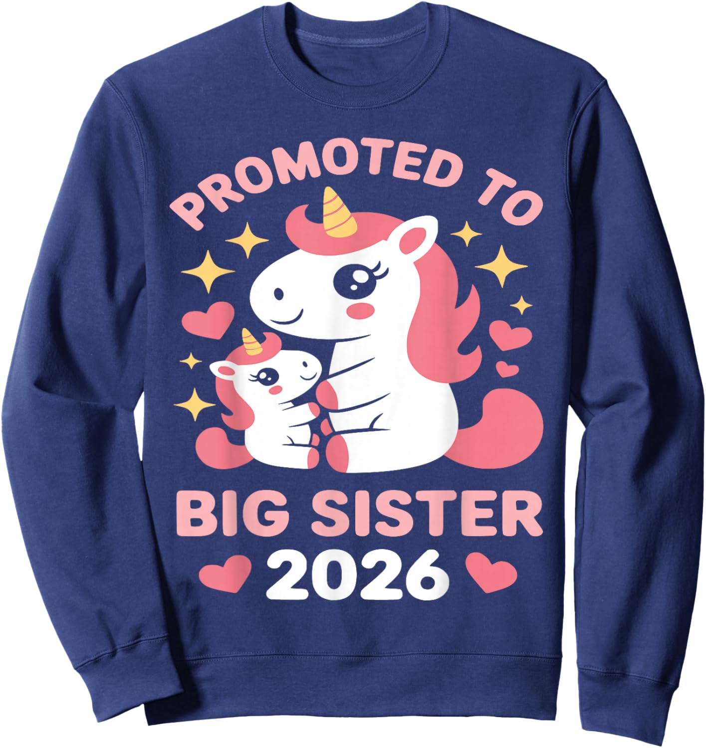 Soon to Be Big Sister 2026 Cute Promoted to Big Sister 2026 Sweatshirt - Sweatshirt | Navy