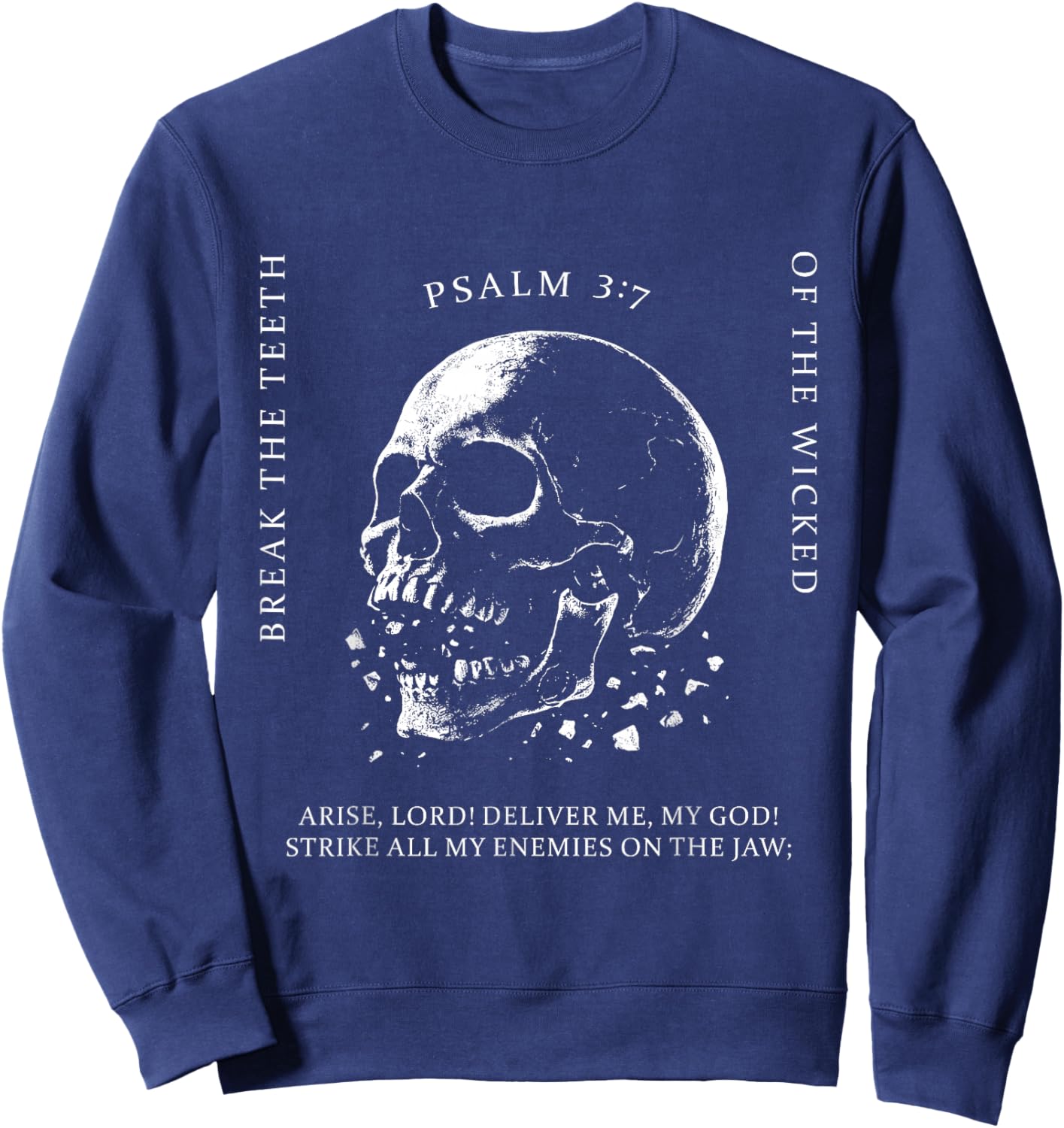 Funny Psalm 3:7 Vintage Skull Christian Religious Faith Men Sweatshirt - Sweatshirt | Navy