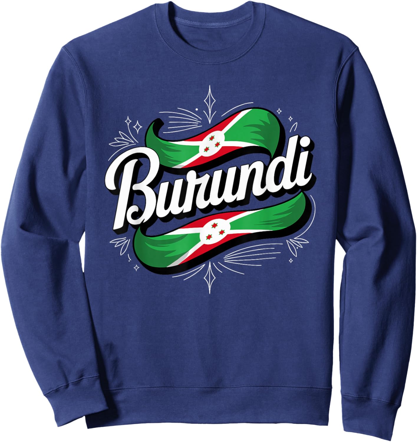 Burundi Flag Patriotic Burundi Heritage Roots Sweatshirt - Sweatshirt | Navy