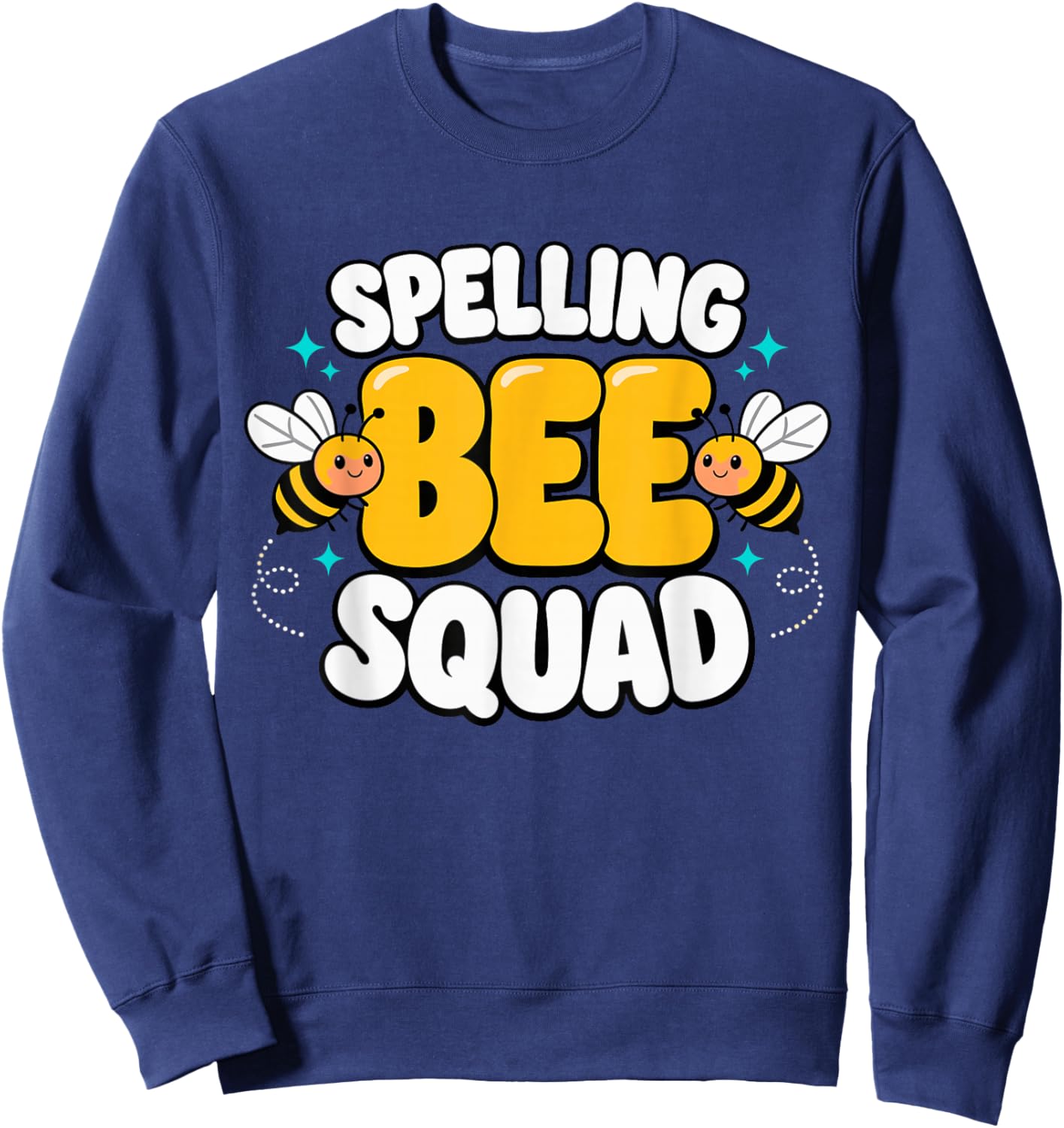 Spelling Bee Squad Funny Cute Teacher Student Team Sweatshirt - Sweatshirt | Navy