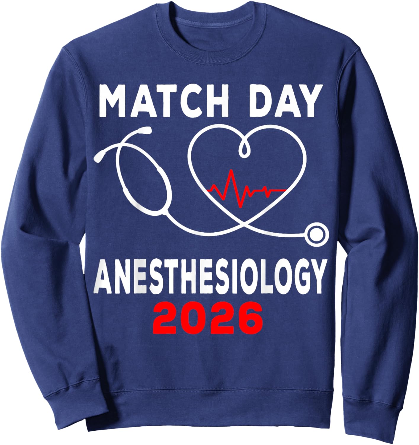 Match Day 2026 Anesthesiology Medical School Residency Sweatshirt - Sweatshirt | Navy