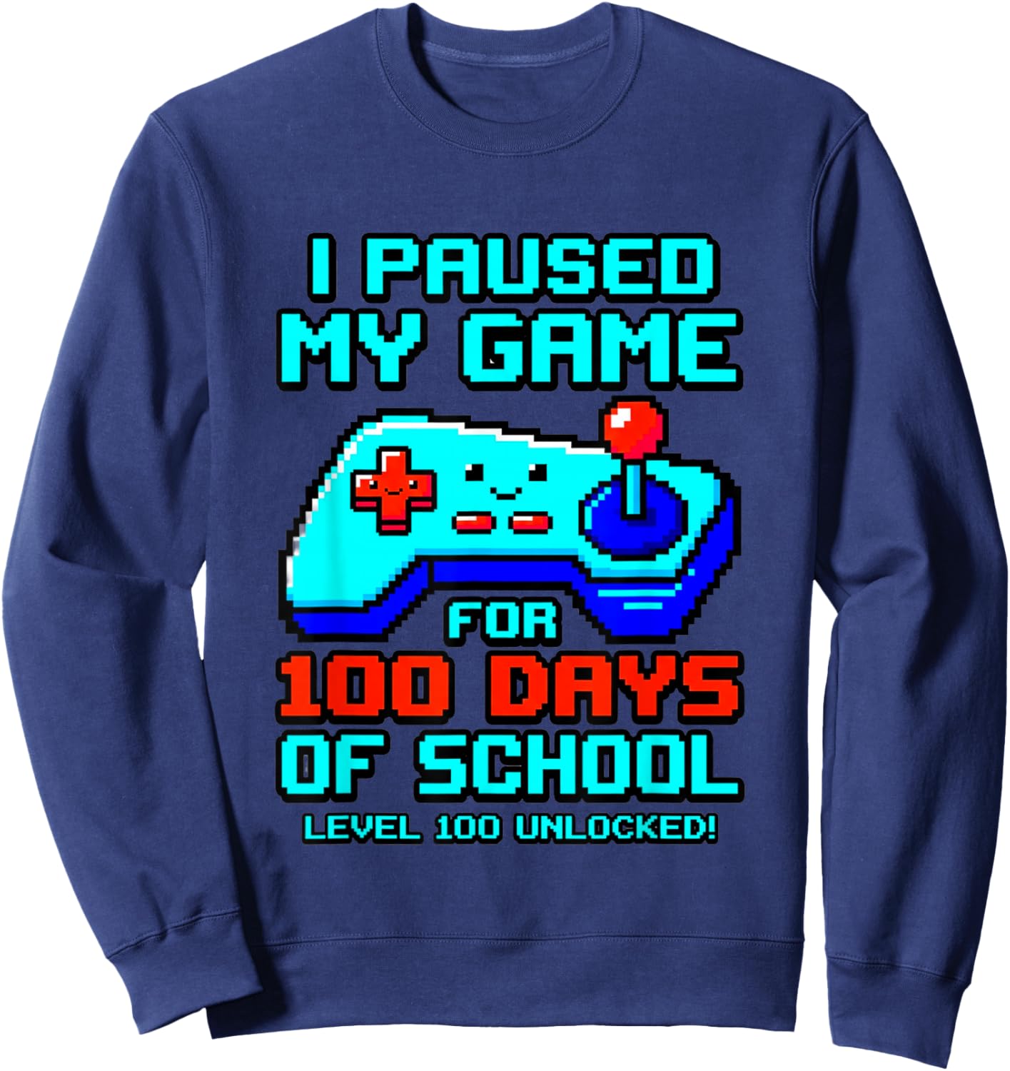 100th Day of School Level Unlocked Sweatshirt - Sweatshirt | Navy