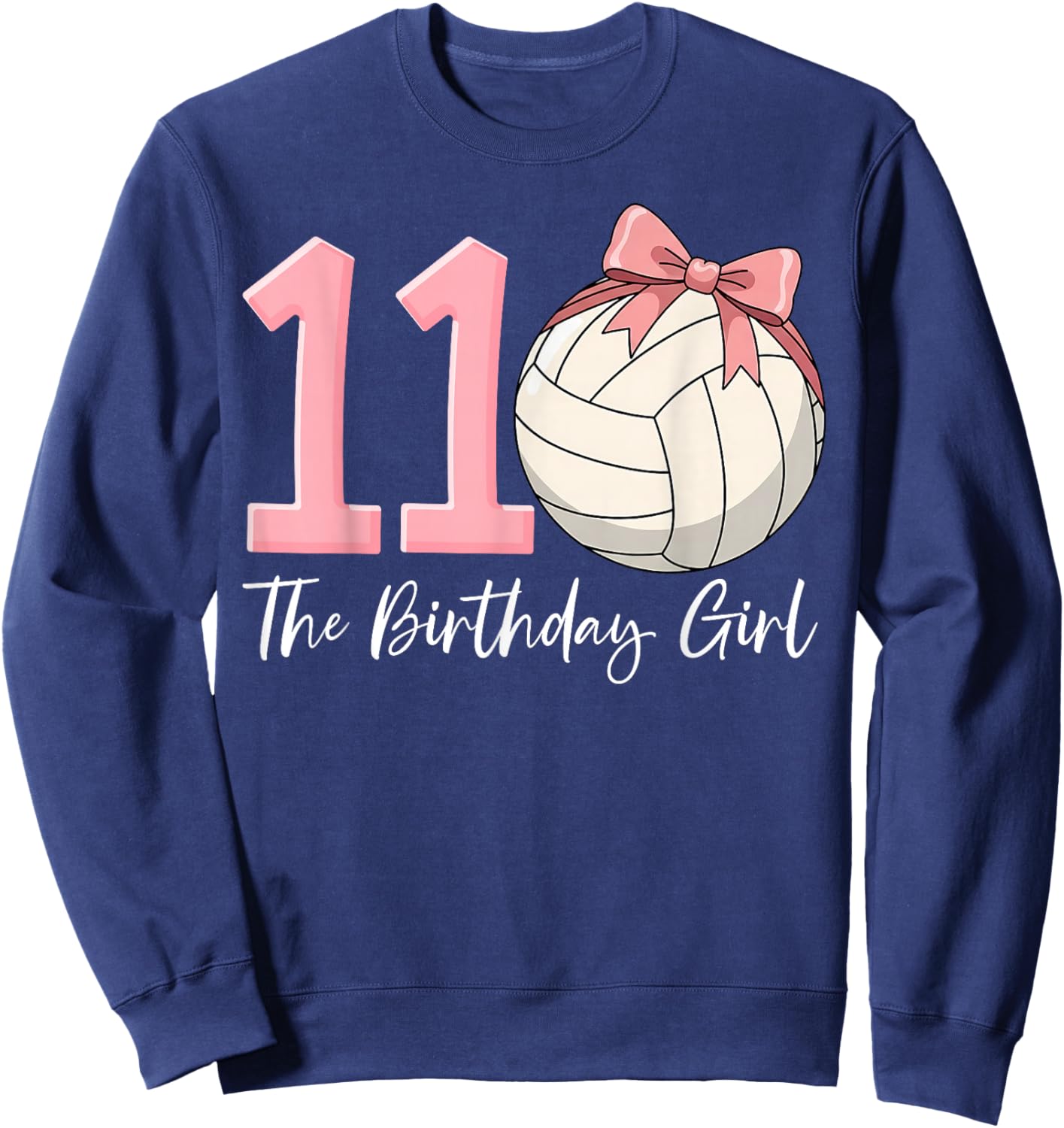11th Birthday Girl Volleyball Ball Coquette Pink 11 Sweatshirt - Sweatshirt | Navy