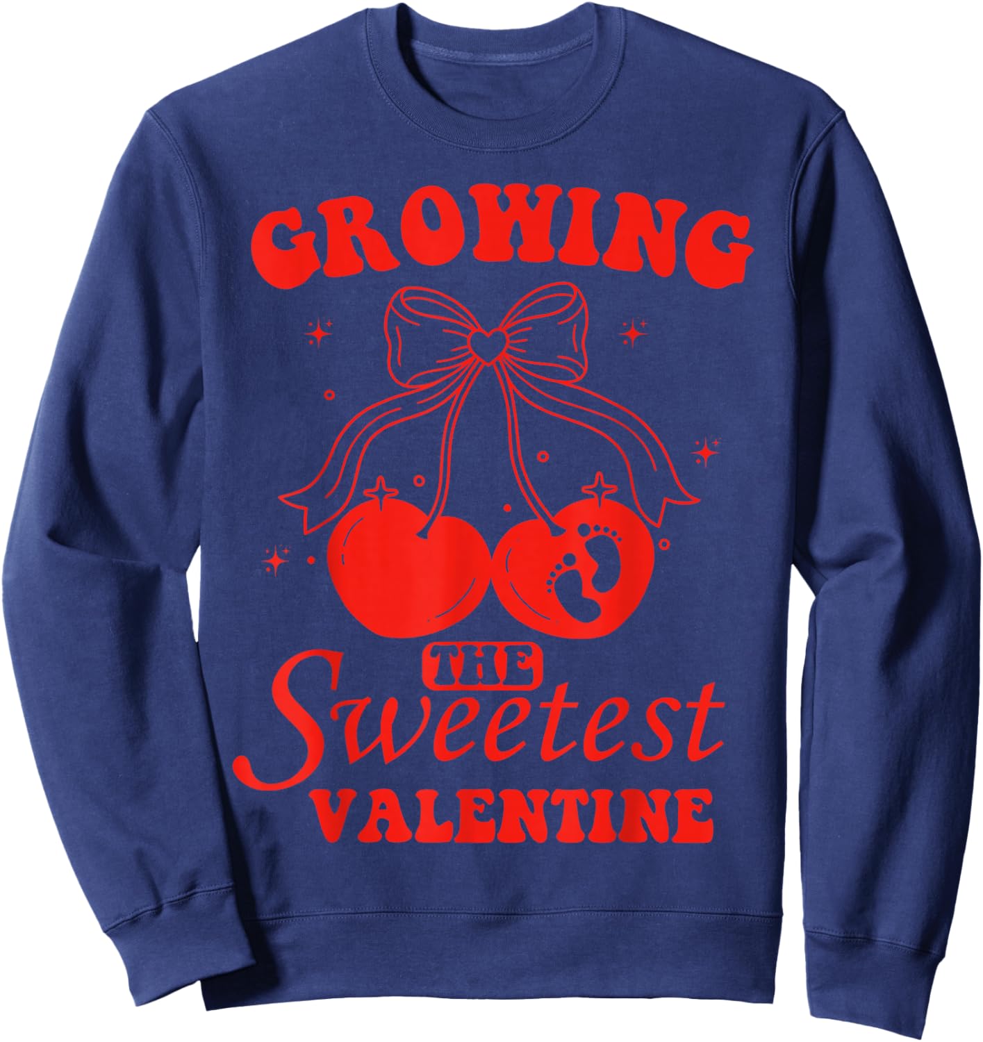 Valentine Growing Sweetest Valentines Pregnancy Announcement Sweatshirt - Sweatshirt | Navy