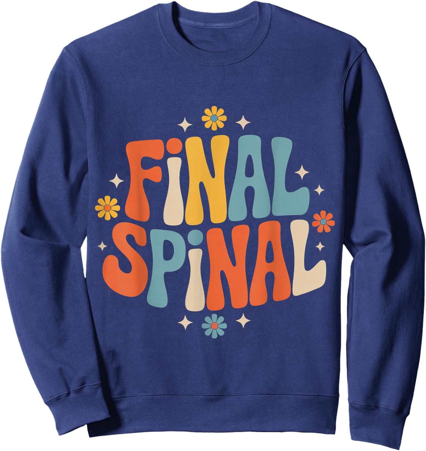Final Spinal Cancer Awareness Strong Sweatshirt - Sweatshirt | Navy