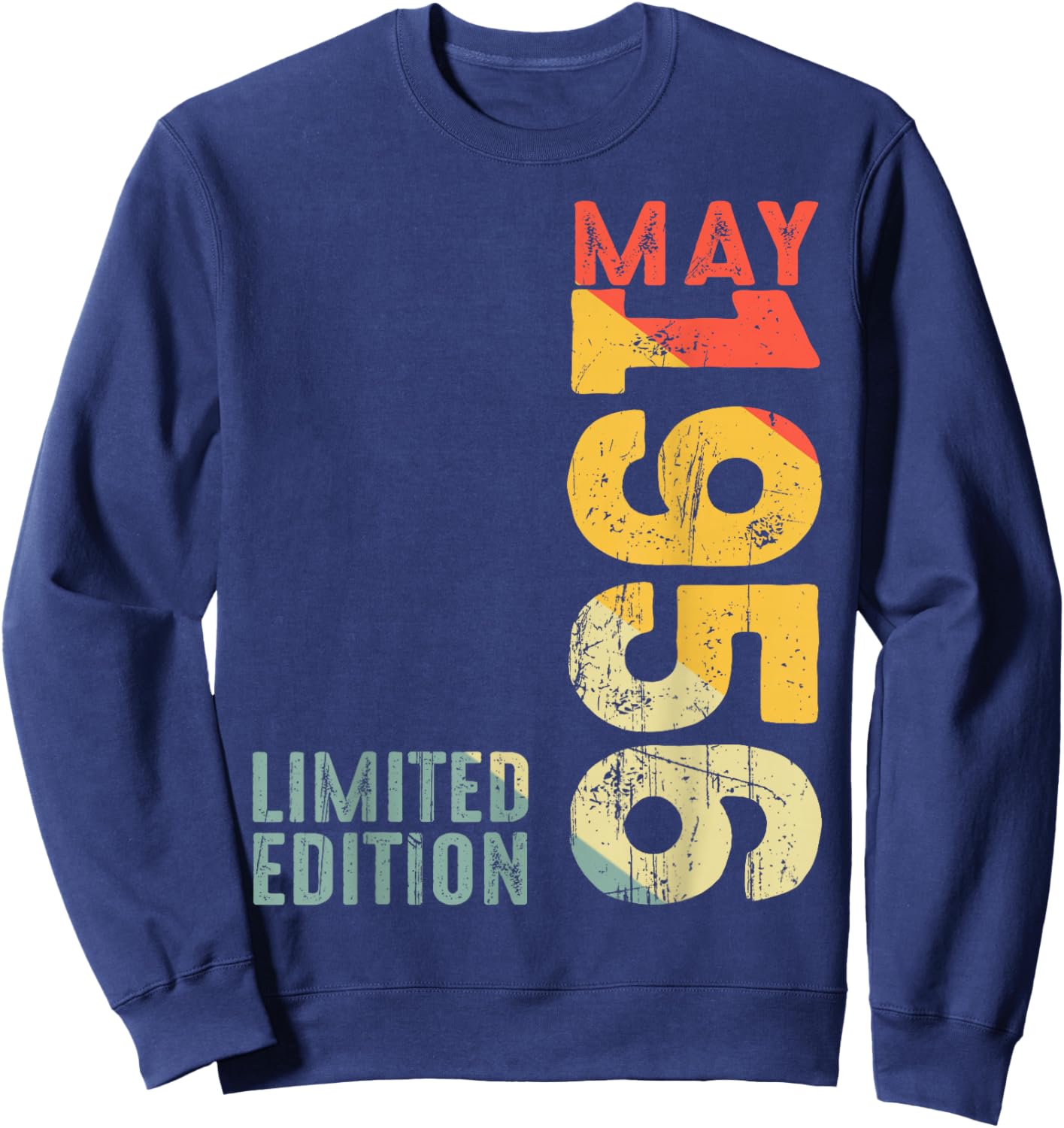 Month May 1956 Year 1956 Retro 1956 Vintage 1956 Since 1956 Sweatshirt - Sweatshirt | Navy