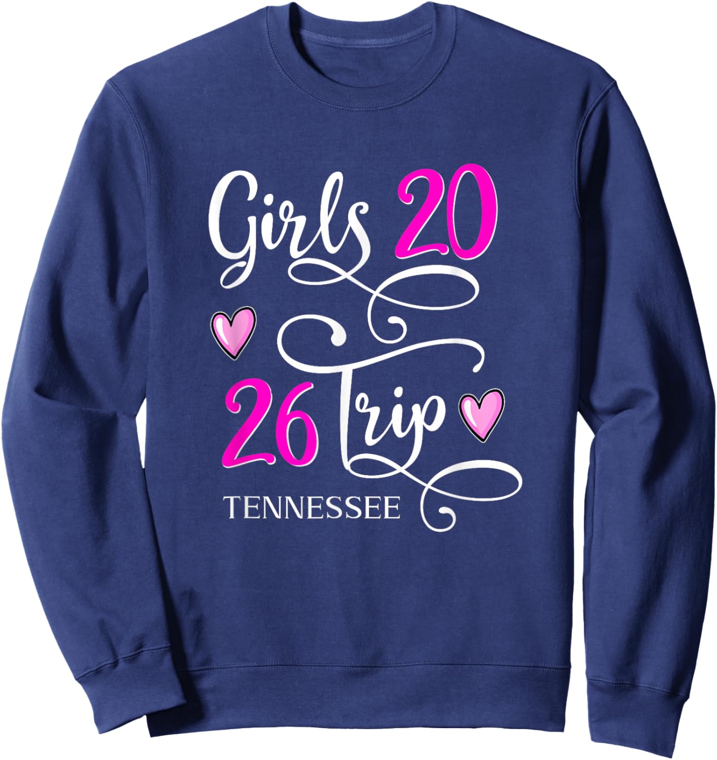 Girls Trip 2026 Tennessee Vacation Group Matching Sweatshirt - Sweatshirt | Navy