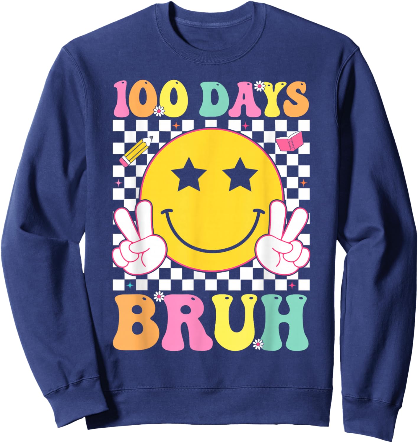 100 Days Bruh Boys Girls Kids 100th Day of School Teacher Sweatshirt - Sweatshirt | Navy