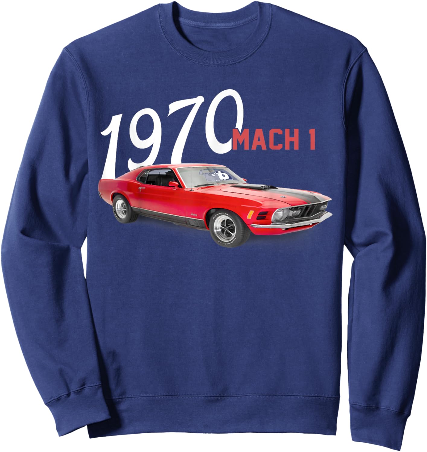 1970 70 Mach 1 Red Classic Vintage Old Car USA Flag Sweatshirt - Sweatshirt | Navy