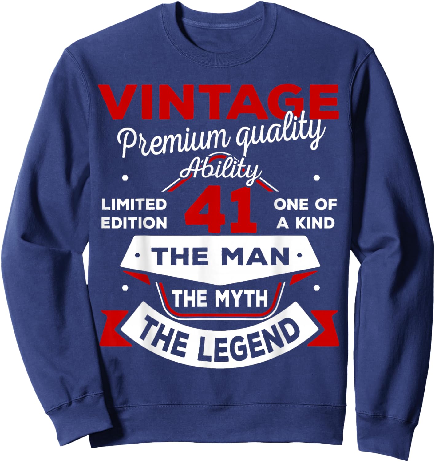 41st Birthday Gift Man Myth Legend 1985 41 Years Old Sweatshirt - Sweatshirt | Navy