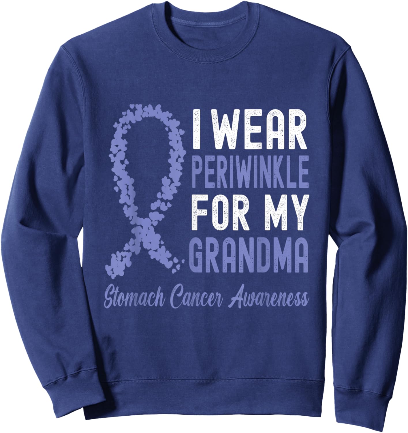 I Wear Periwinkle for My Grandma Stomach Cancer Awareness Sweatshirt - Sweatshirt | Navy