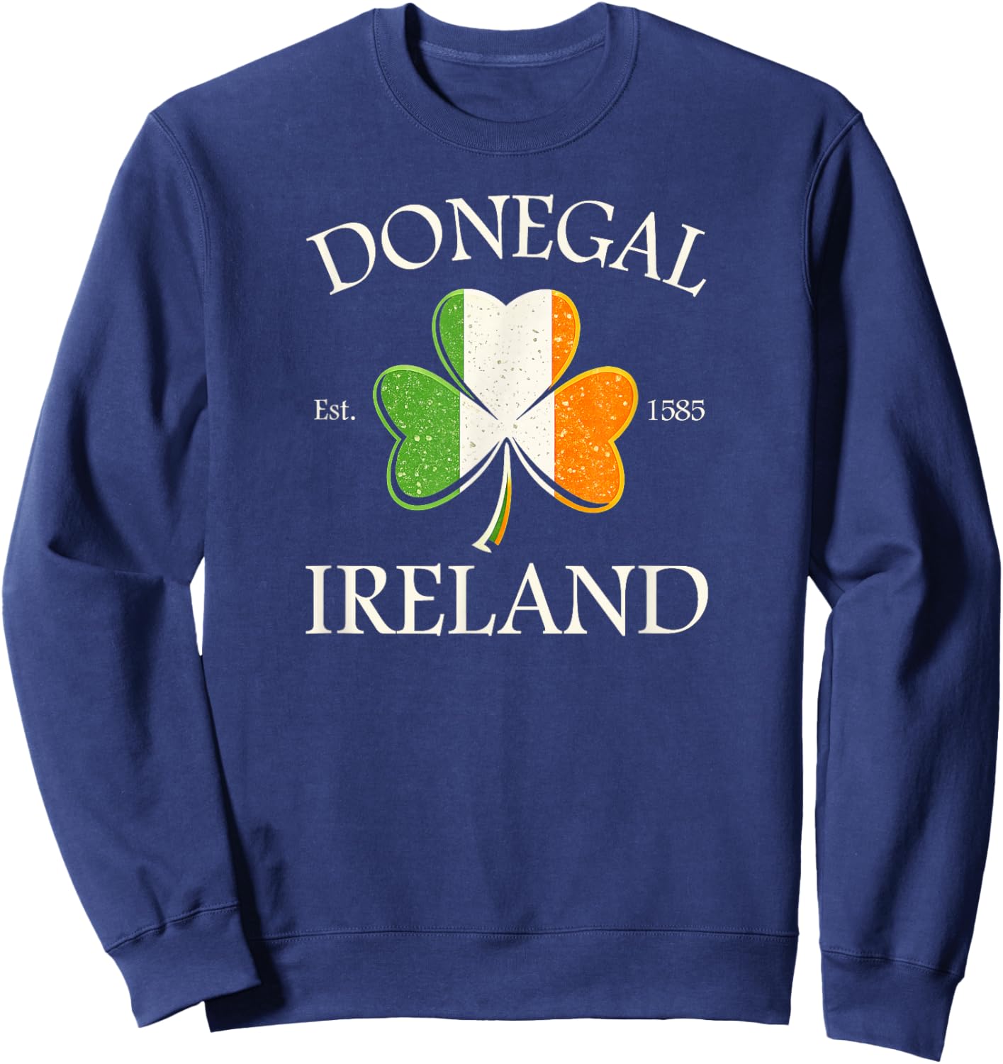 Donegal Ireland Est 1585 Shamrock St. Patrick’s Day Sweatshirt - Sweatshirt | Navy