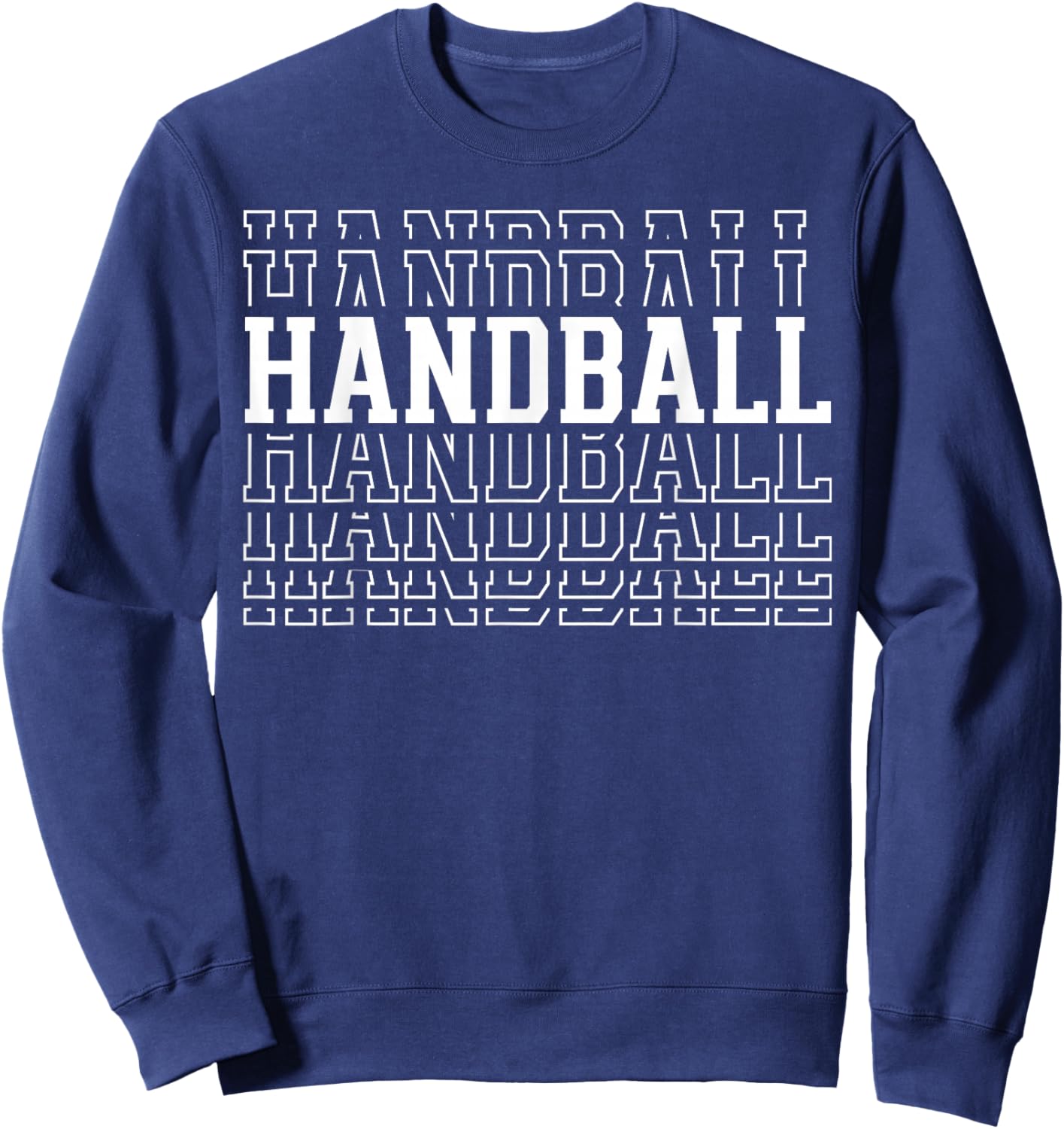 Handball Funny Layered Text Team Player Coach Youth Sweatshirt - Sweatshirt | Navy