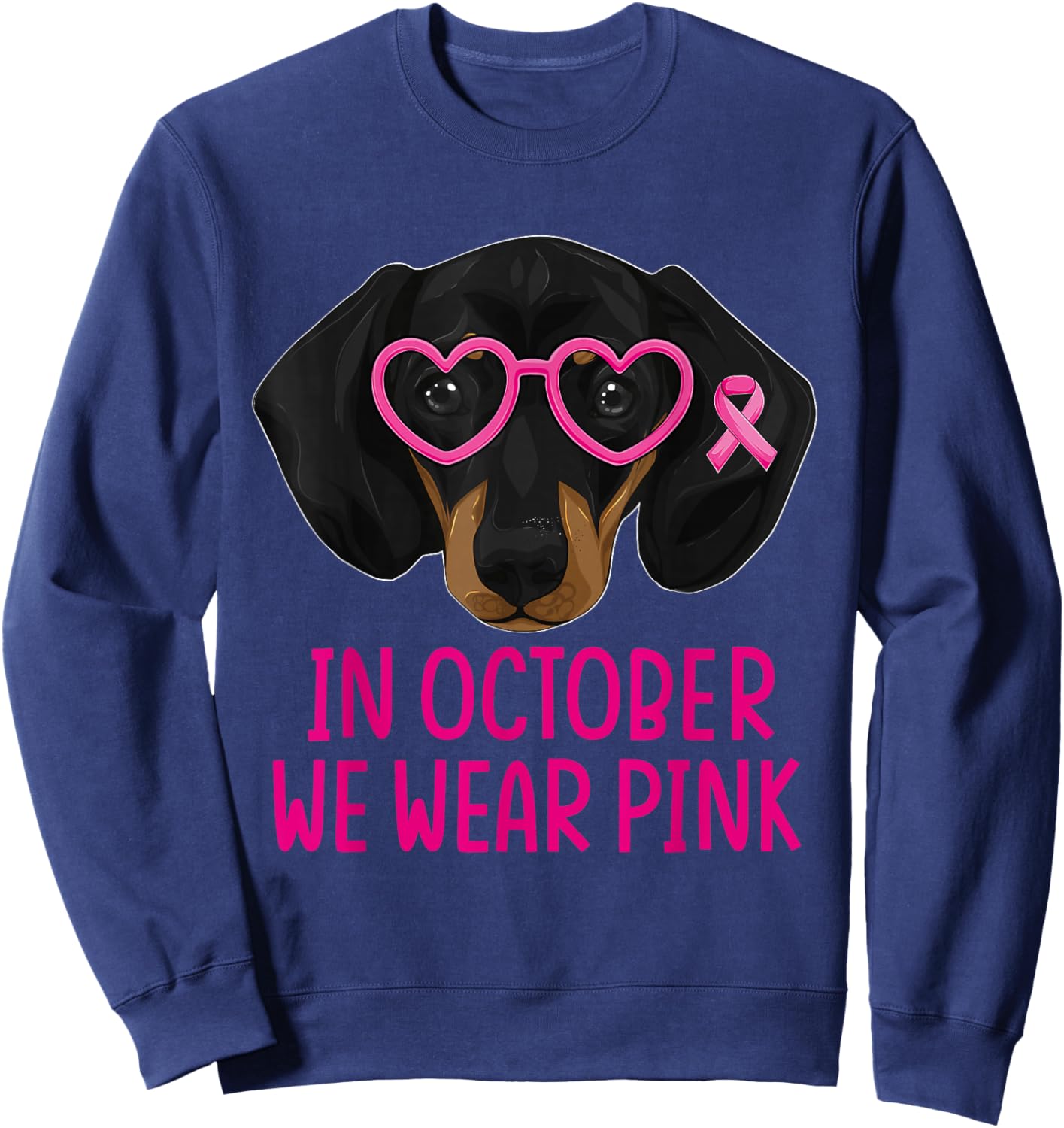 October We Wear Pink Dachshund Dog Breast Cancer Awareness Sweatshirt - Sweatshirt | Navy