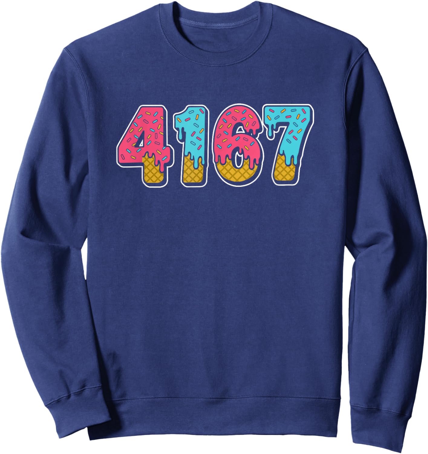 41 67 Ice Cream Drip Meme 6 7 6-7 4 1 4-1 Forty One Sweatshirt - Sweatshirt | Navy