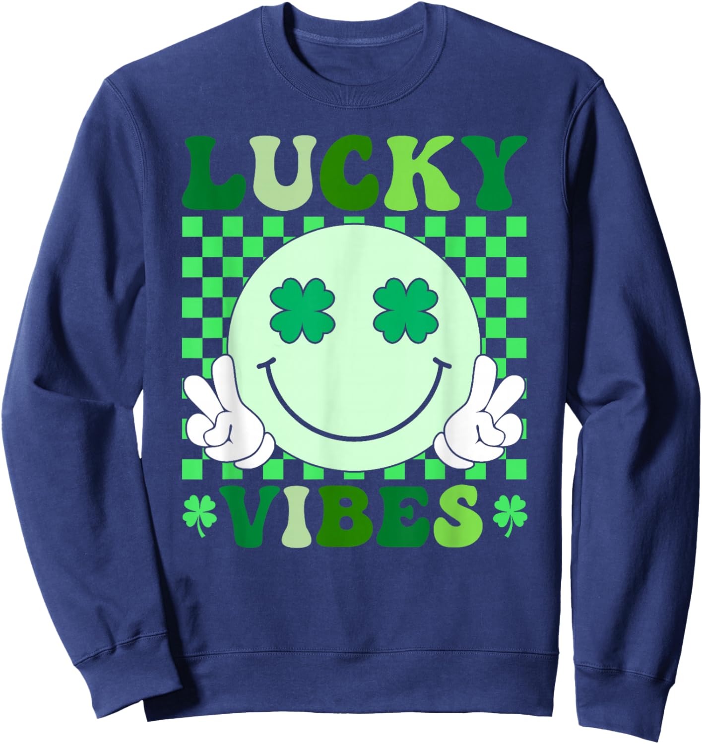Groovy Lucky Vibes St Patricks Day Retro Smile Face Shamrock Sweatshirt - Sweatshirt | Navy