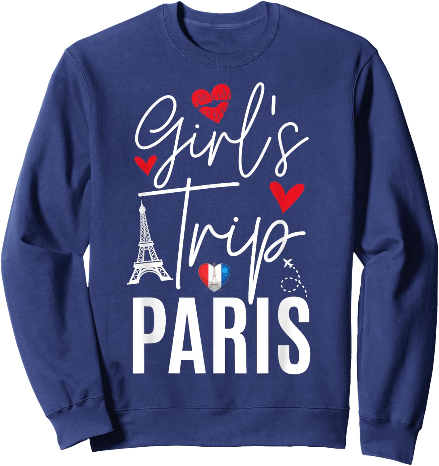 Paris Girls Trip 2026 France Summer Vacation Ladies Weekend Sweatshirt - Sweatshirt | Navy
