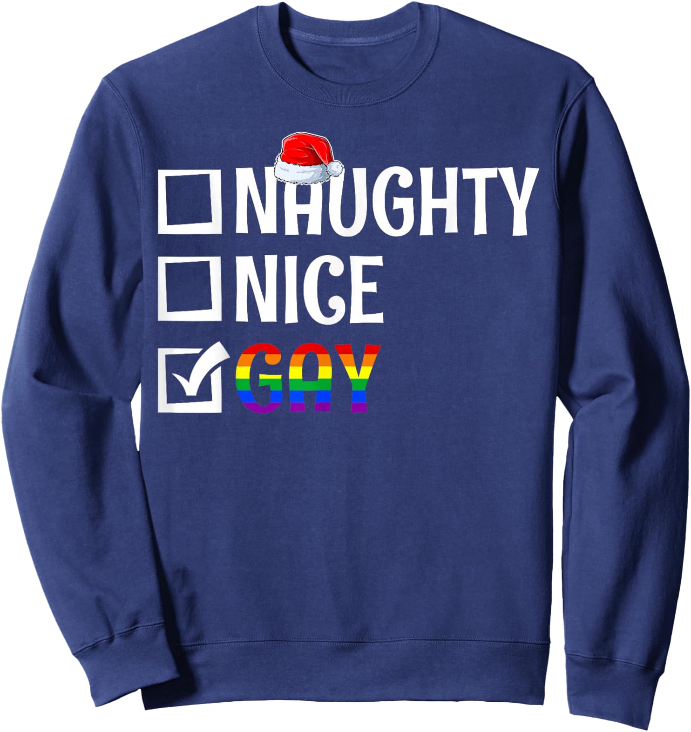 Naughty Nice Gay LGBTQ Gay Pride Flag Merry Christmas Pajama Sweatshirt - Sweatshirt | Navy