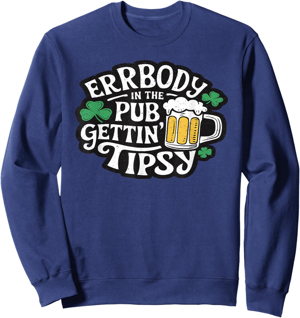 Everybody in The Pub Getting Tipsy Sweatshirt - Sweatshirt | Navy