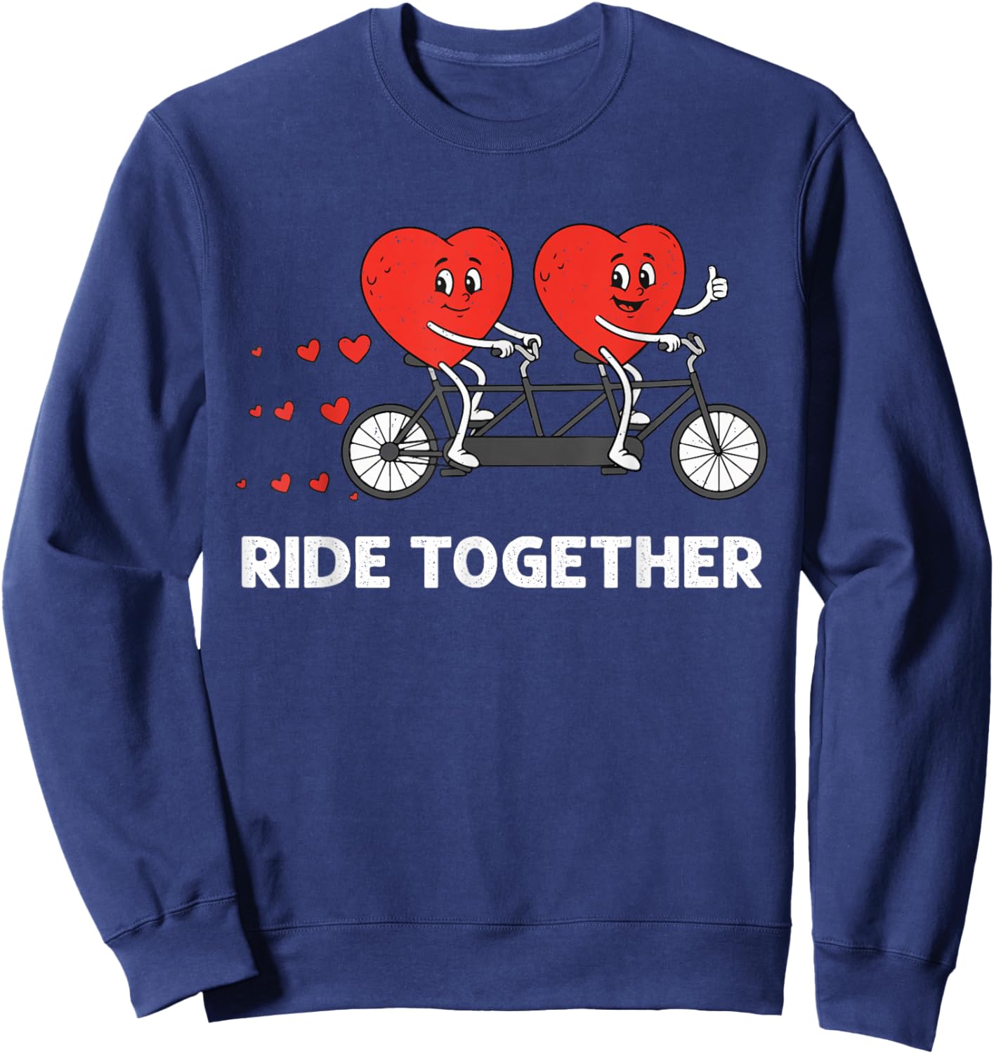 Valentines Day Ride Together Bicycle Cycling Couple Design Sweatshirt - Sweatshirt | Navy