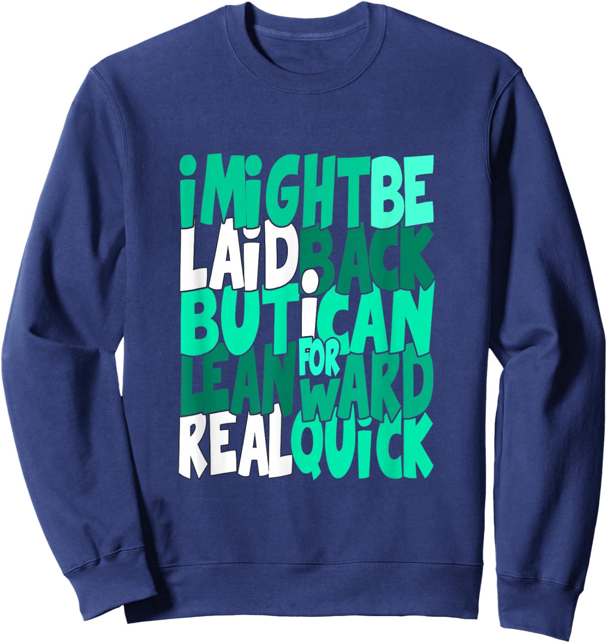 Light Teal Aqua Color Real Quick Light Teal Aqua Graphic Sweatshirt - Sweatshirt | Navy