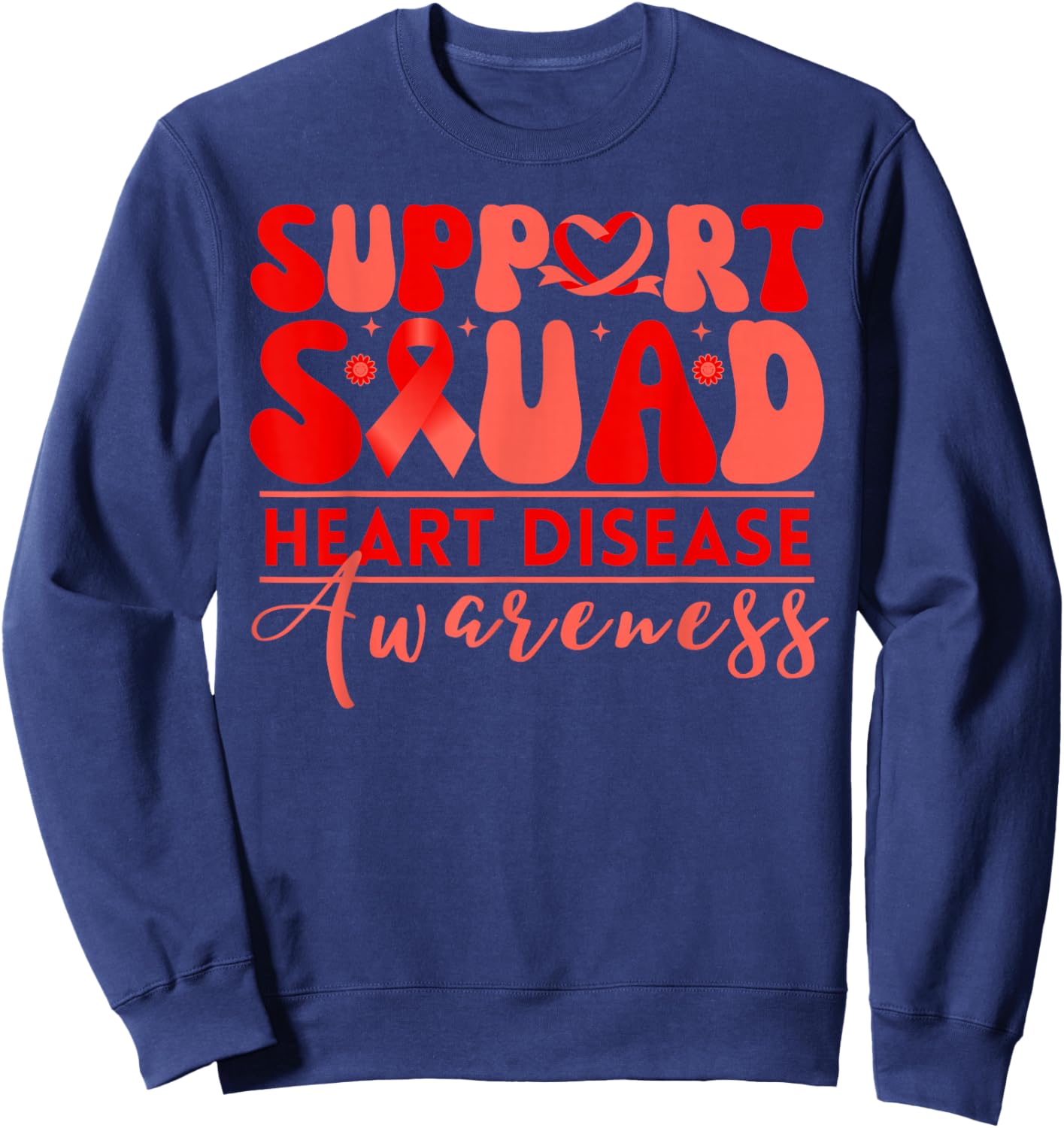 Heart Health Support Squad Heart Disease Awareness Ribbon Sweatshirt - Sweatshirt | Navy