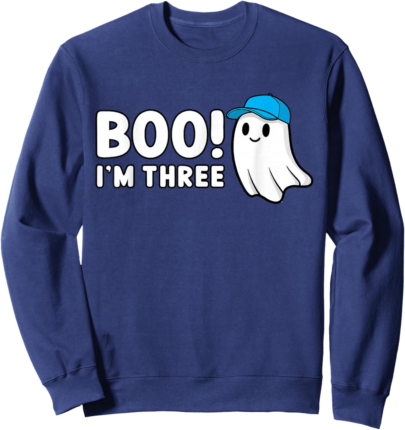 Boo Im Three 3rd Birthday 3 Year Old Boy Ghost Fun Halloween Sweatshirt - Sweatshirt | Navy