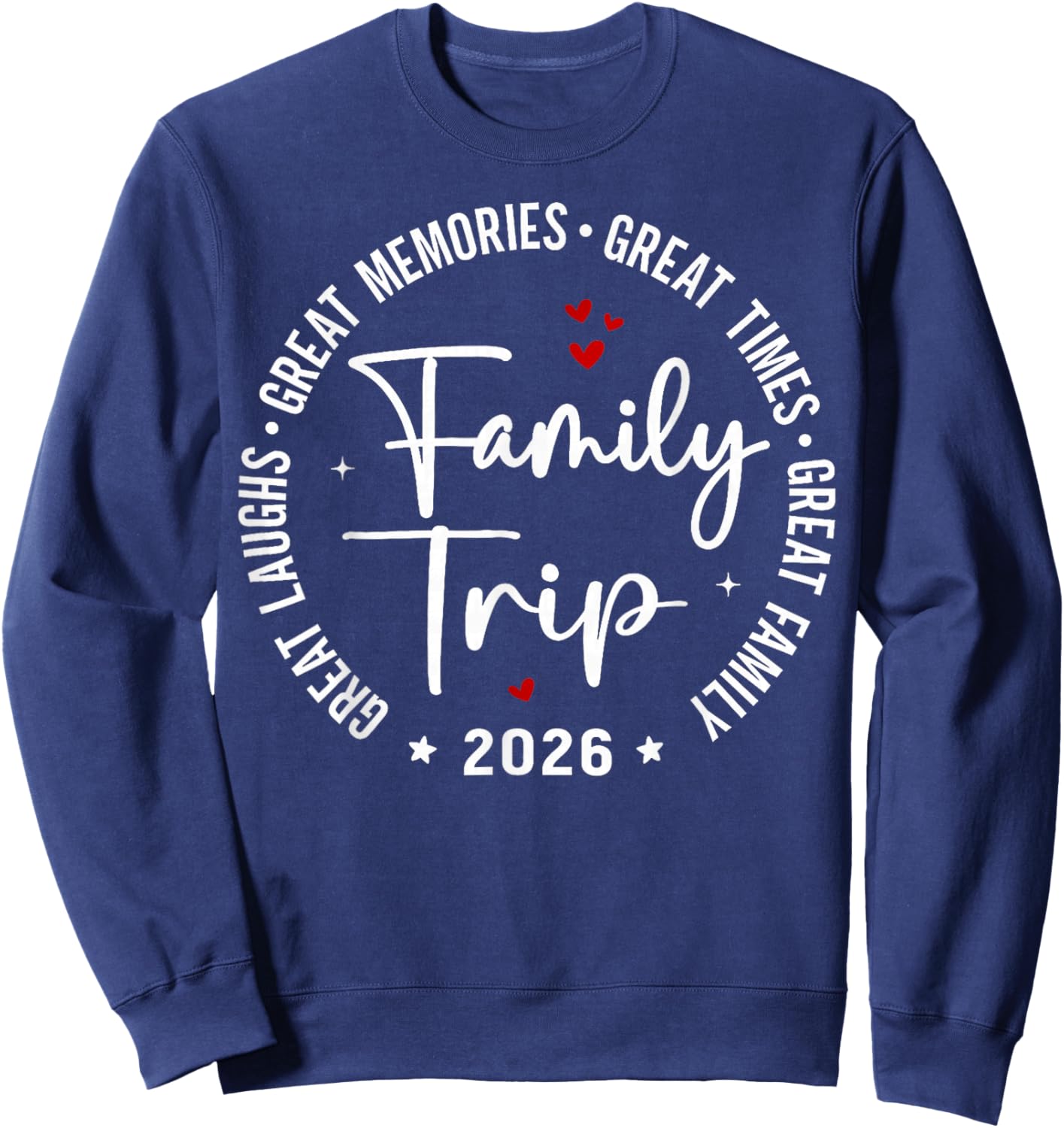 Family Trip Vacation 2026 Matching Group Sweatshirt - Sweatshirt | Navy