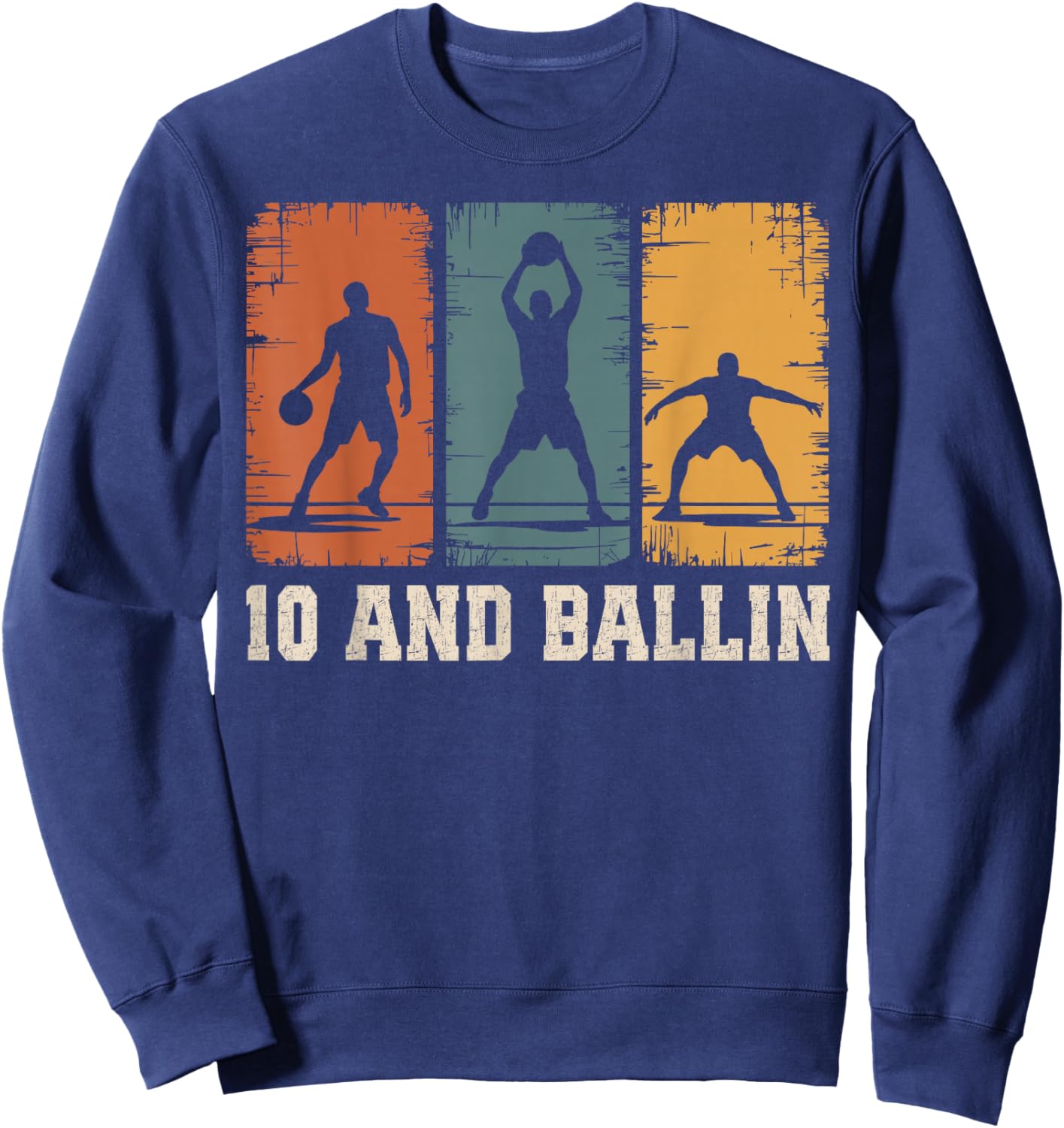 10 and Ballin 10th Birthday Girl 10 Years Old Boy Basketball Sweatshirt - Sweatshirt | Navy