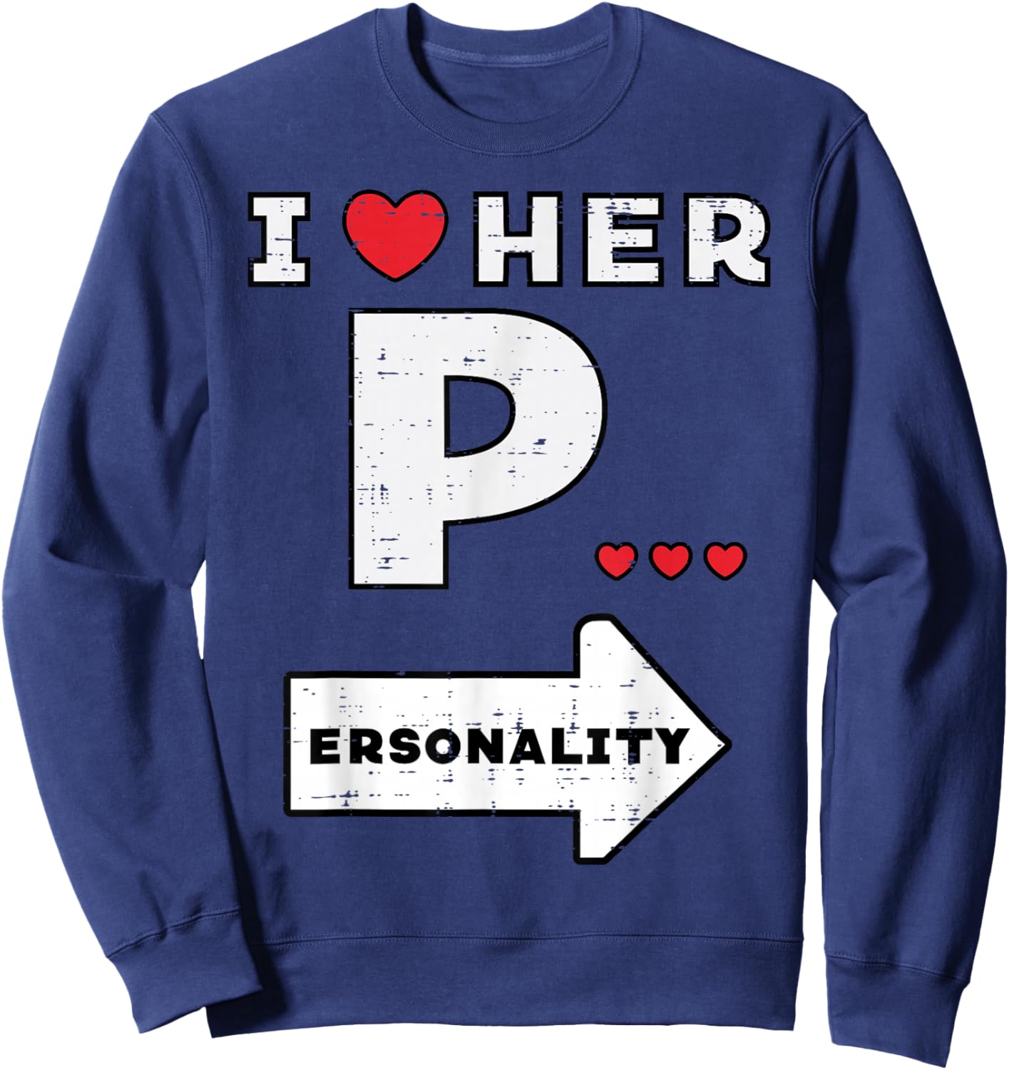 Valentines Day I Love Her Personality Matching Couple Men Sweatshirt - Sweatshirt | Navy