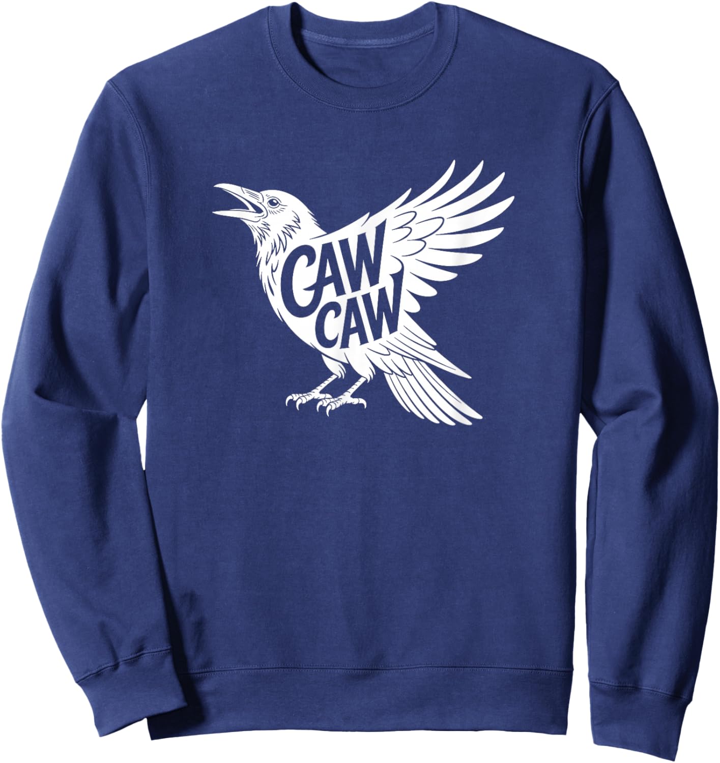 Funny Caw Caw Crow Raven Bird Lover Sweatshirt - Sweatshirt | Navy