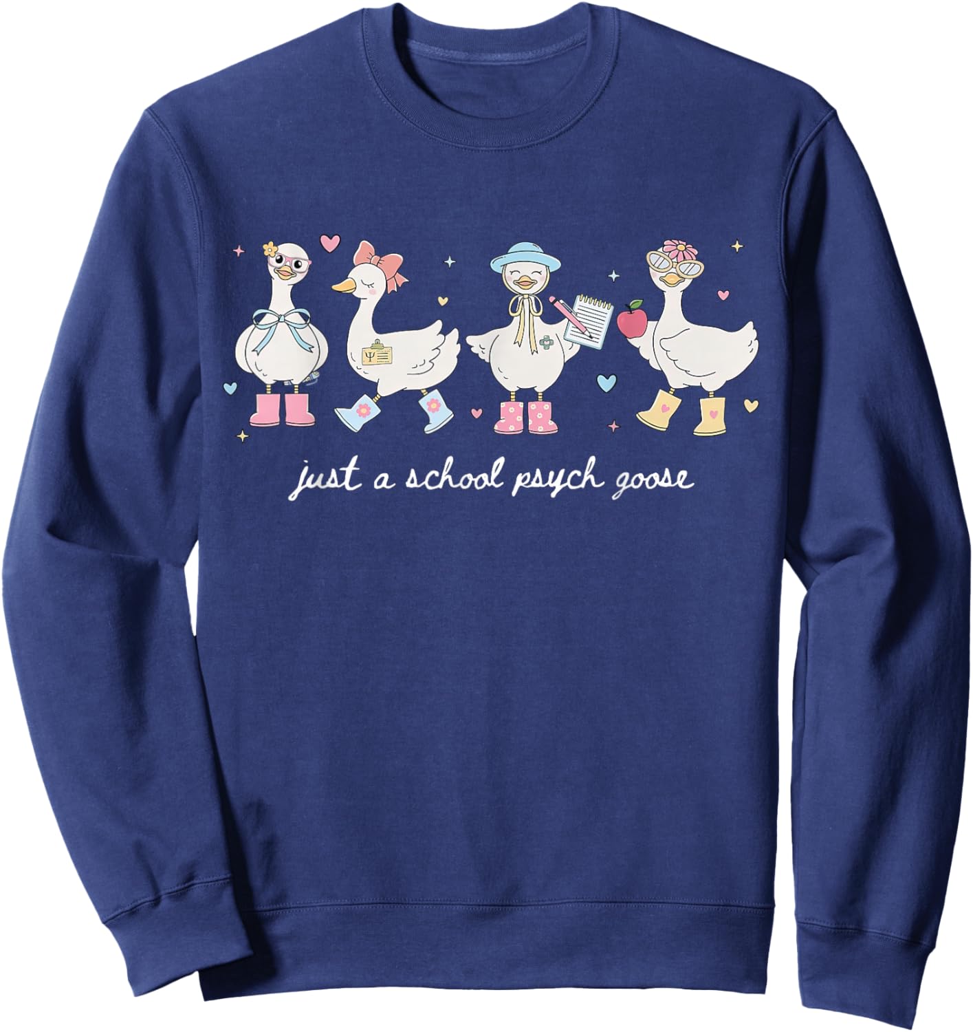 Just A School Psych Goose School Psychologist Psychology Sweatshirt - Sweatshirt | Navy