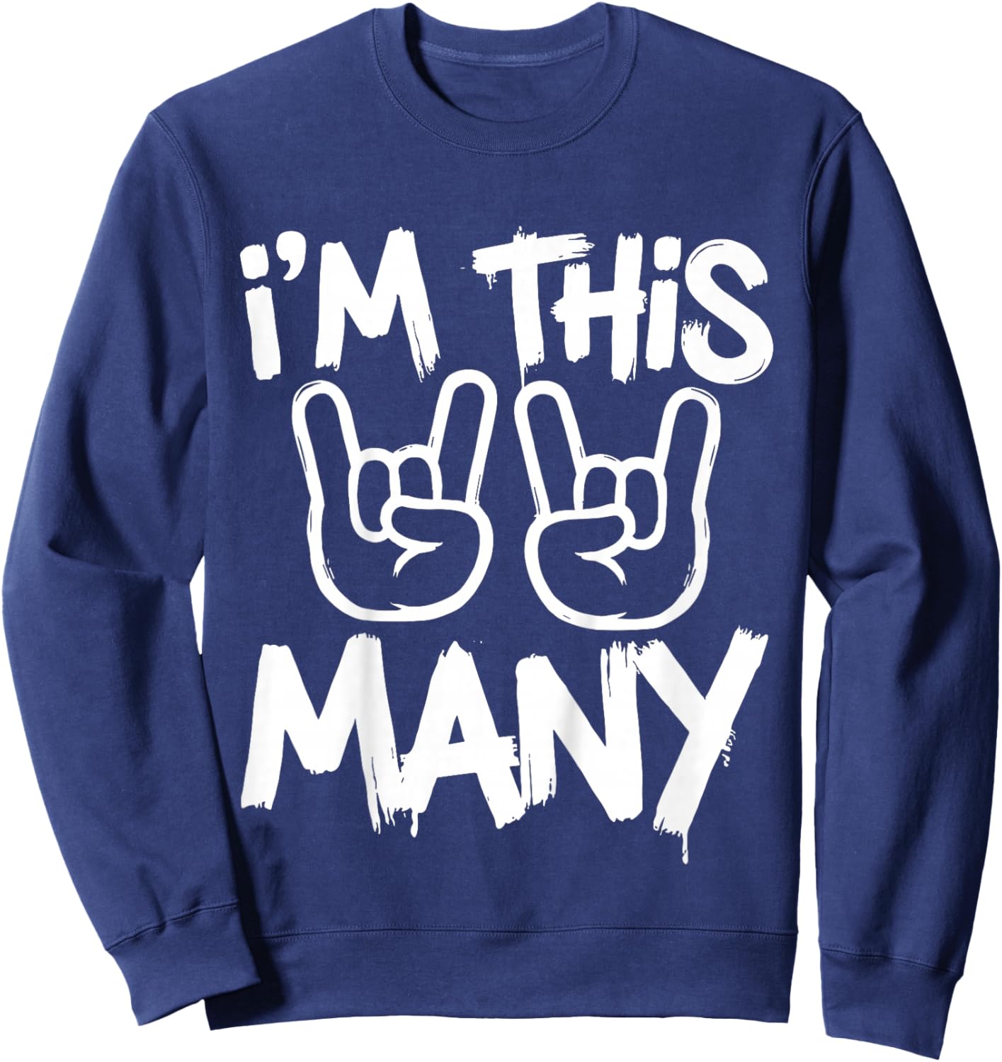 Kids I'm This Many 4th Birthday Rock Hands 4 Year Old Sweatshirt - Sweatshirt | Navy