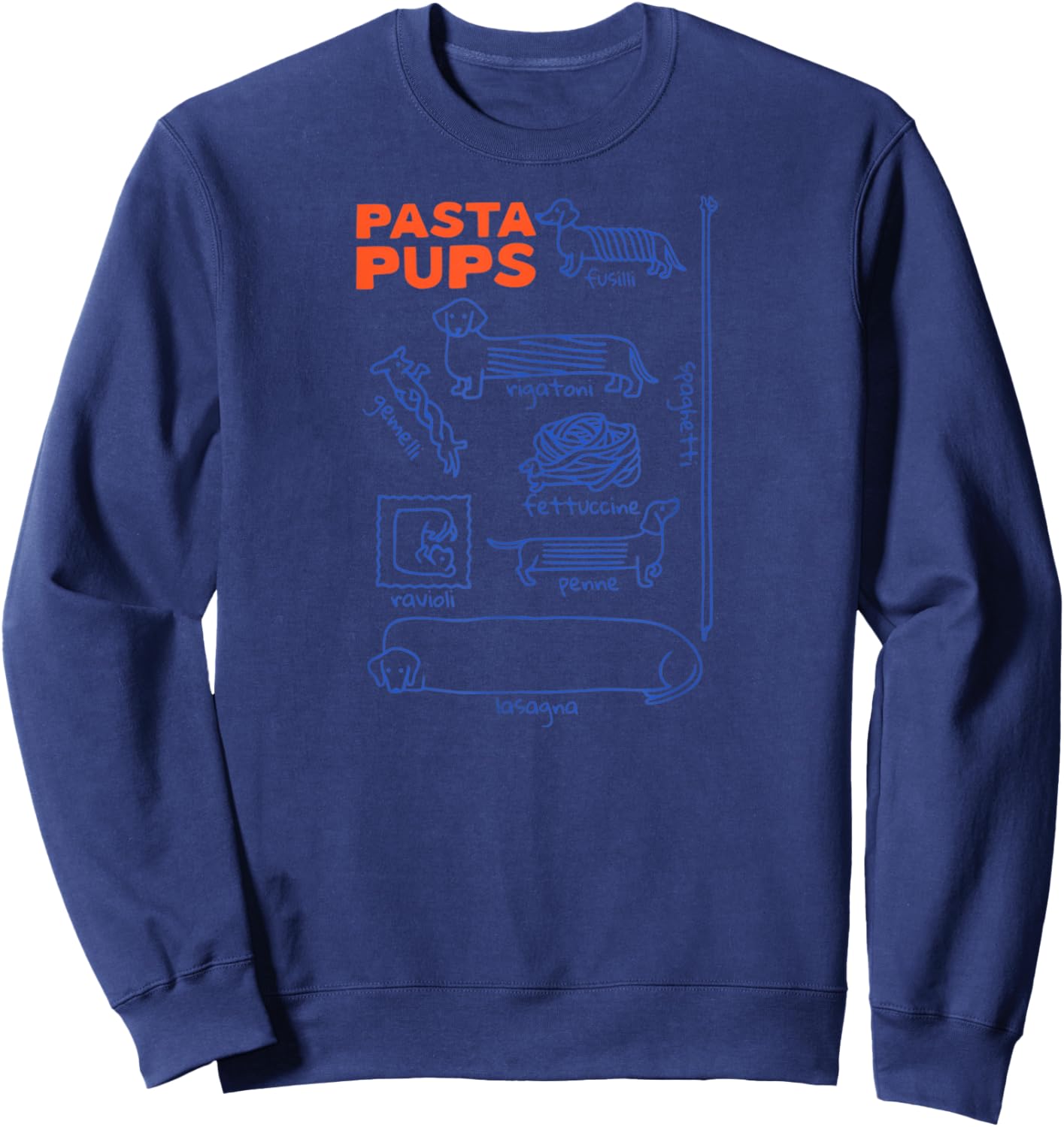 Pasta Pups Dog Funny Dachshund Wiener Dog Pasta Foodie Dog Sweatshirt - Sweatshirt | Navy