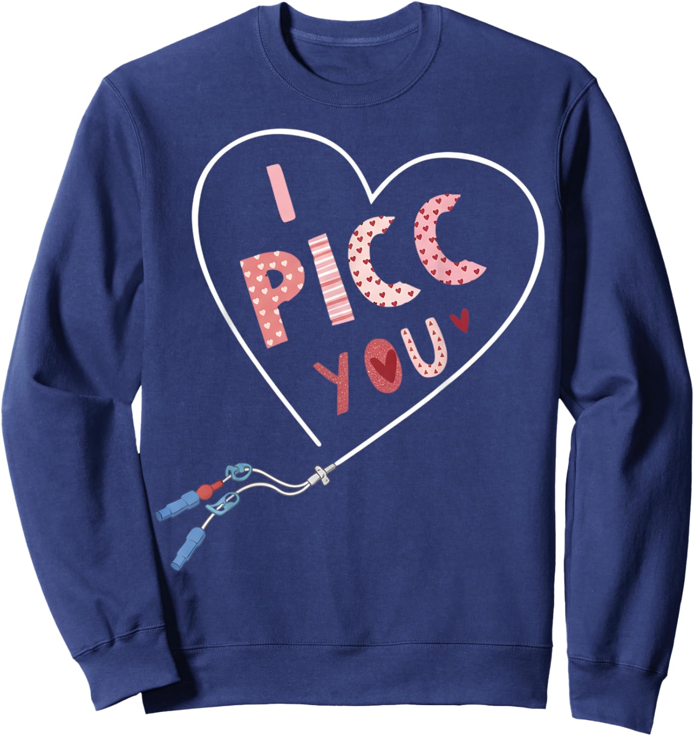 Picc Nurse Valentine S Day Cute Vday Heart Vat Team Vascular Sweatshirt - Sweatshirt | Navy